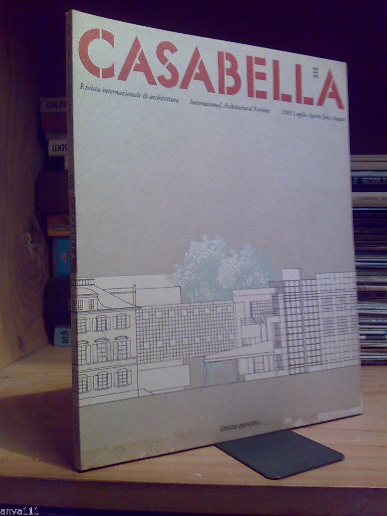 CASABELLA 515 / Rivista Internazionale di Architettura - luglio agosto …
