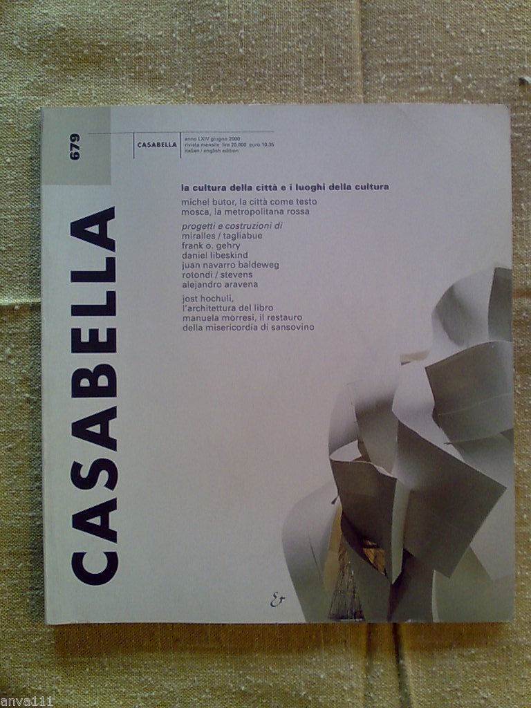 CASABELLA num. 679 / Rivista Internazionale di Architettura - giugno …