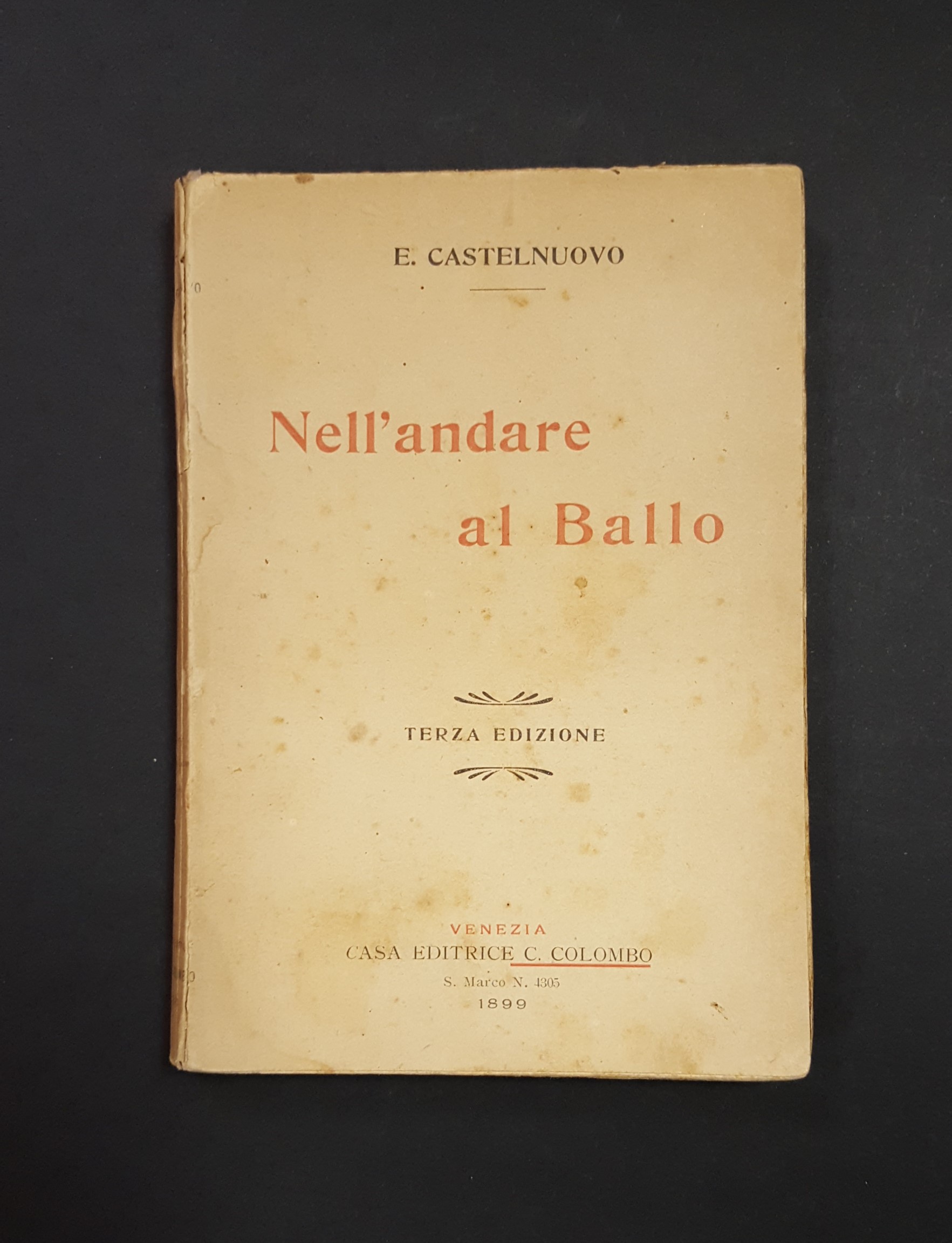 Castelnuovo E. Nell'andare al ballo. Casa Edit. C. Colombo. 1899