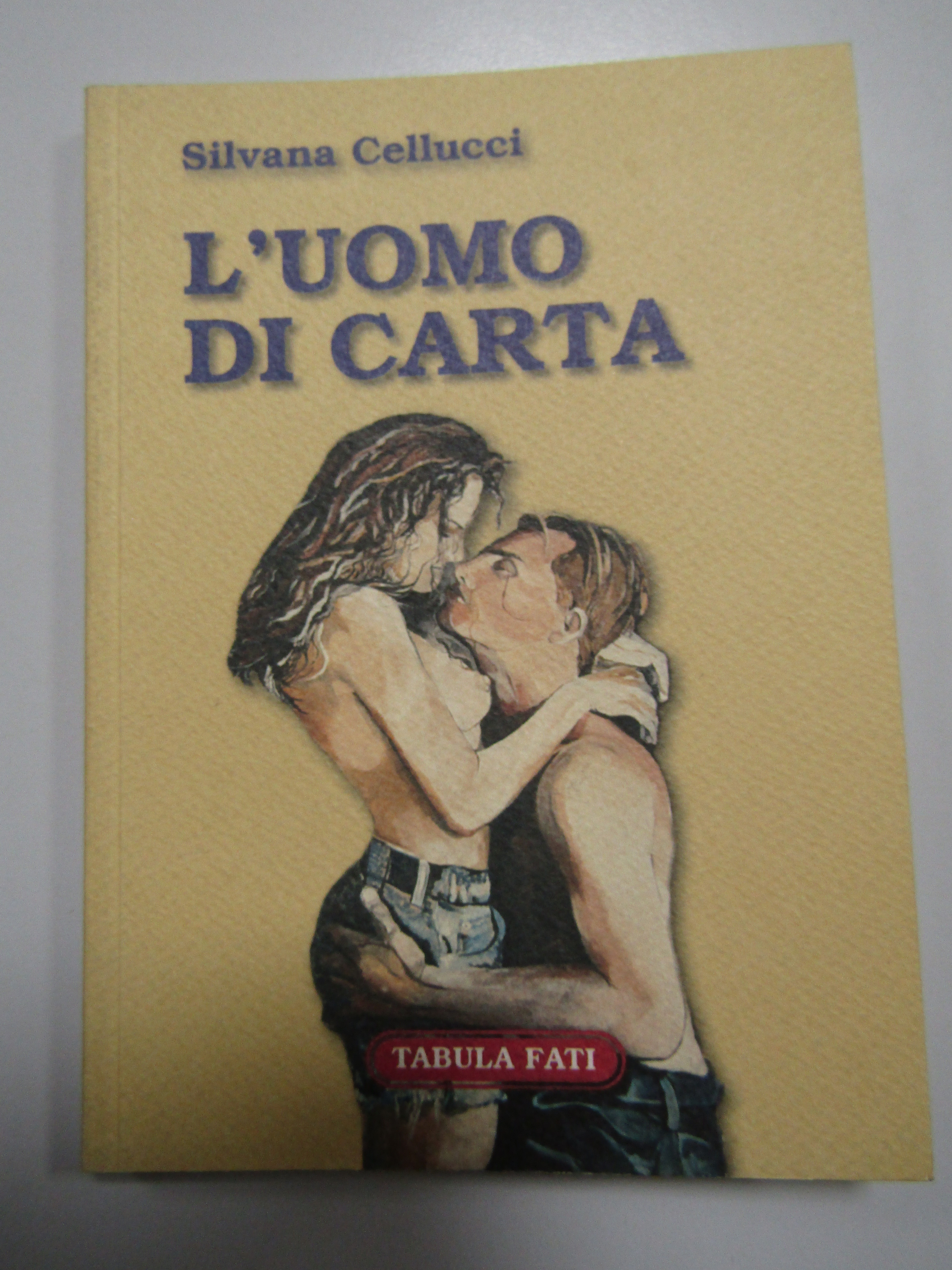 Cellucci Silvana. L'uomo di carta. Tabula fati. 2005