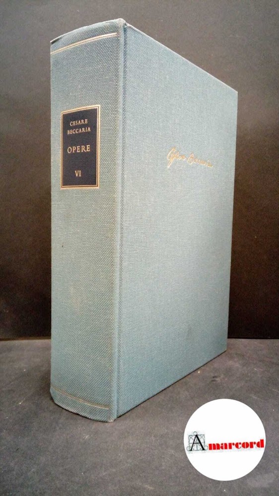 Cesare Beccaria. Opere VI Mediobanca. 1987. Con cofanetto