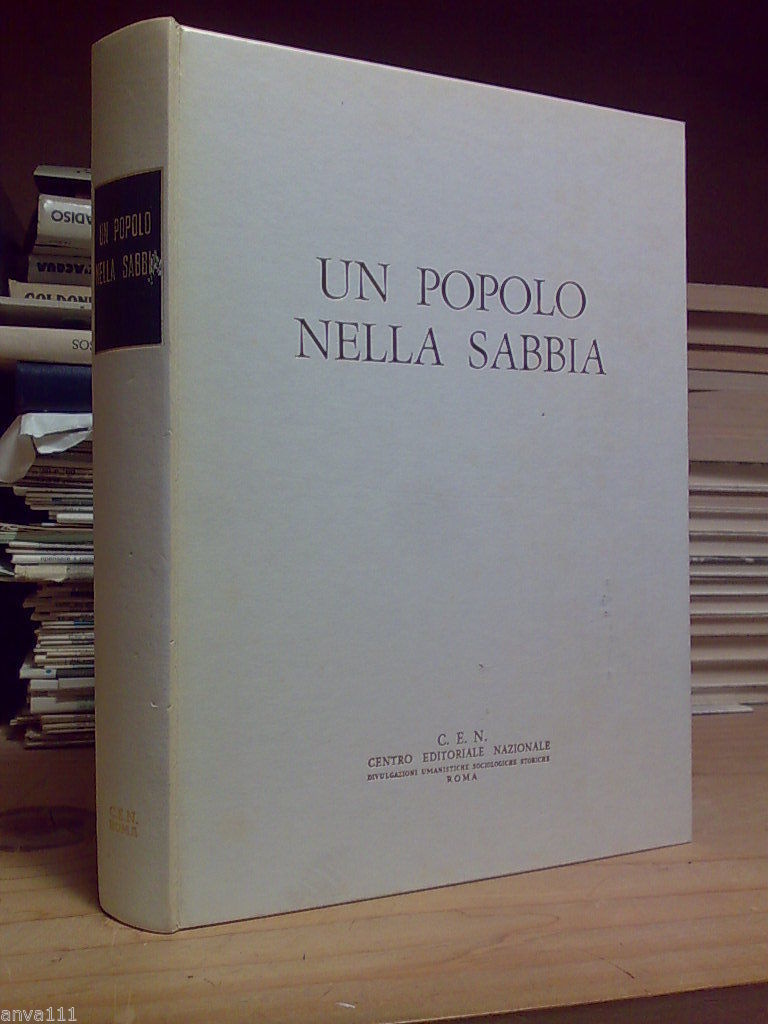 Cesco Giulio Baghino - UN POPOLO NELLA SABBIA - 1969 …