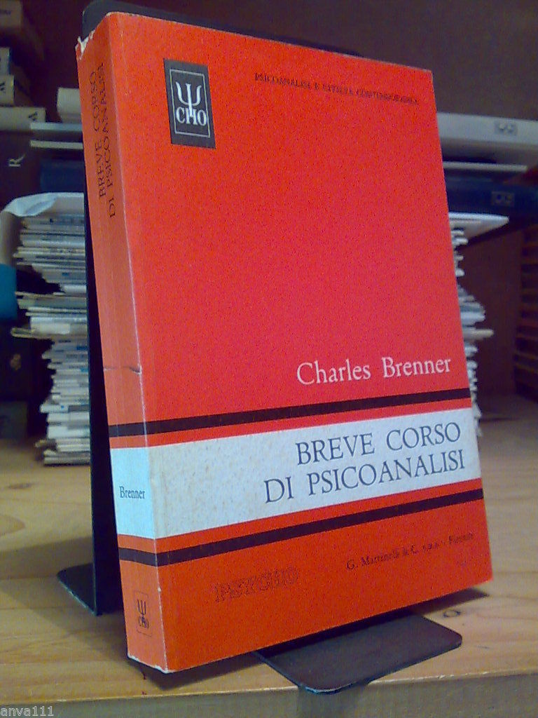Charles Brenner - BREVE CORSO DI PSICANALISI - 1988