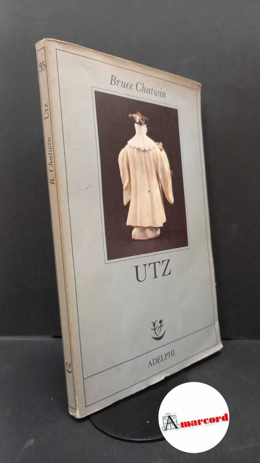 Chatwin Bruce, UTZ, Adelphi, 1992