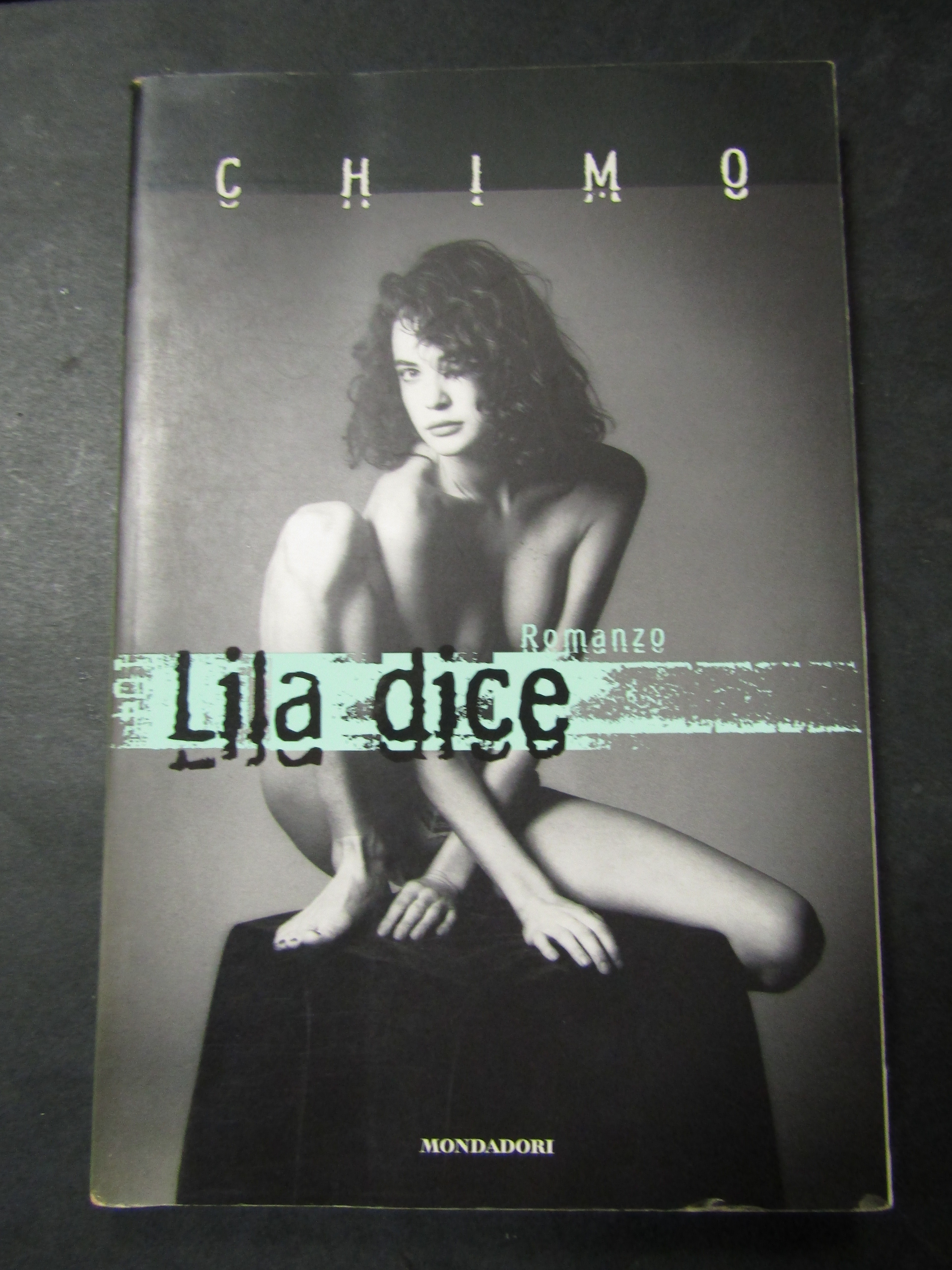 Chimo. Lila dice. Mondadori. 1997