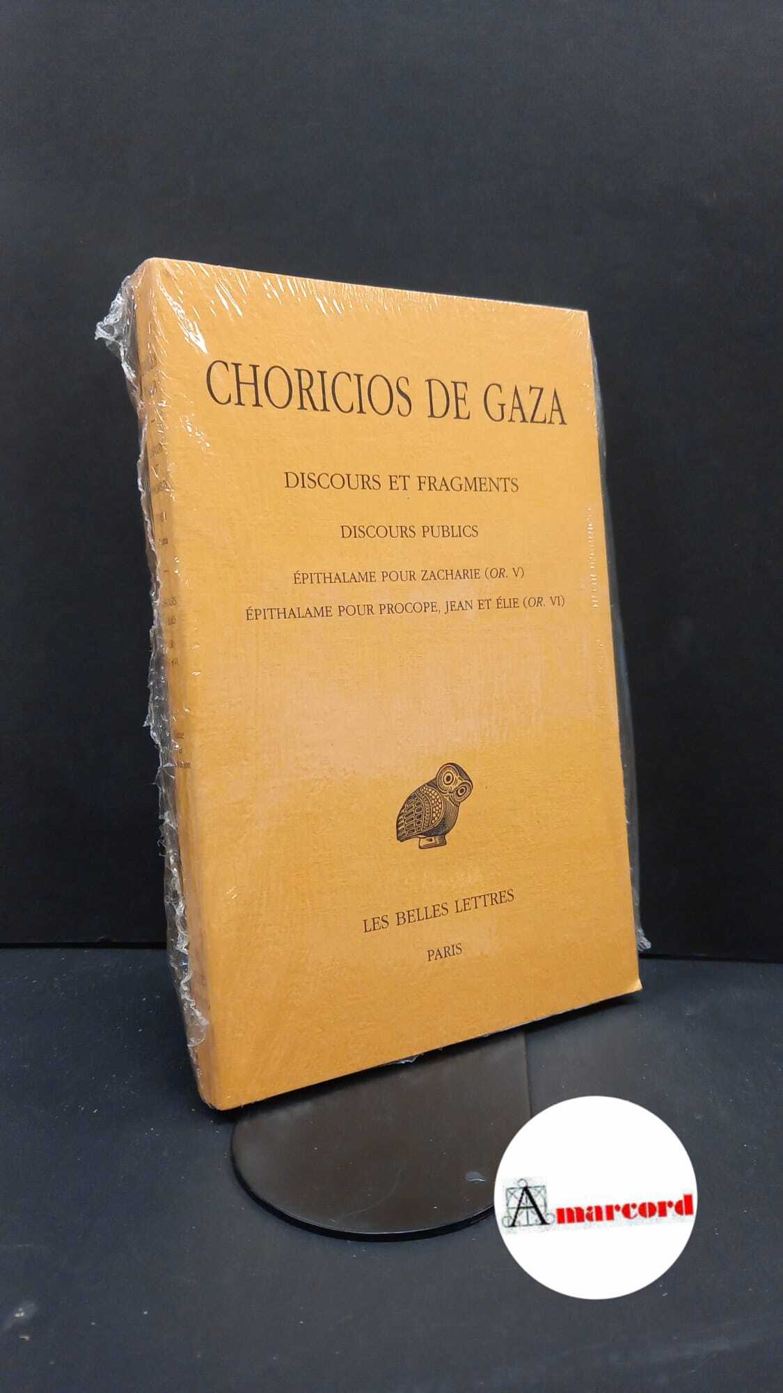 Choricius : Gazaeus. , and Sauterel, Nadine. , Telesca, Chiara. …