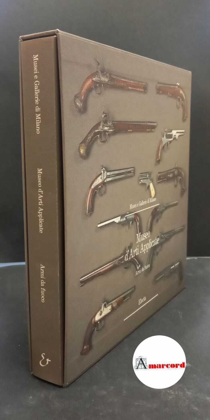 Civiche raccolte d'arte applicata e incisioni. , and Allevi, Piersergio. …