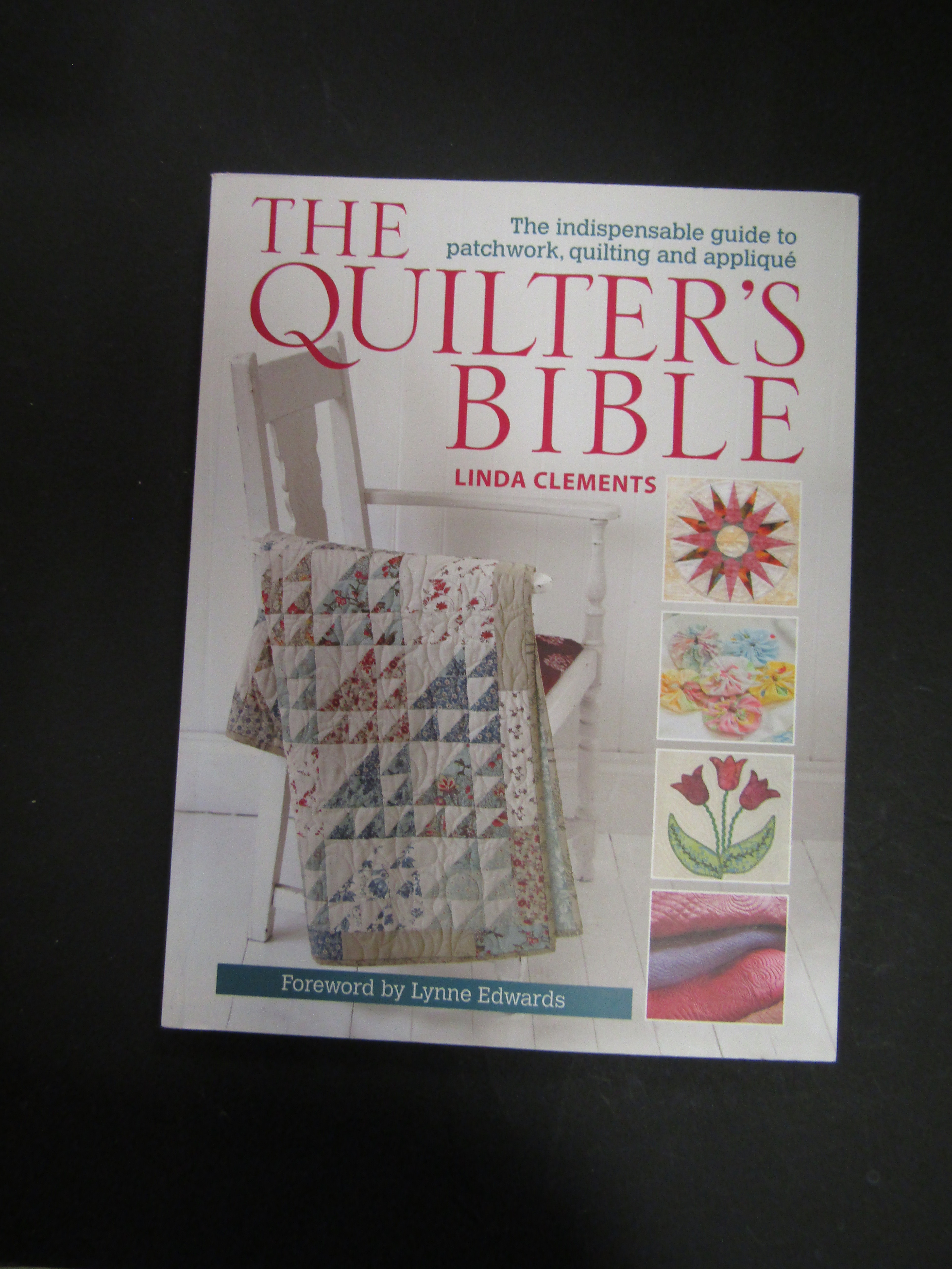 Clemens Linda. The quilter's bible. David&amp;Charles. 2015