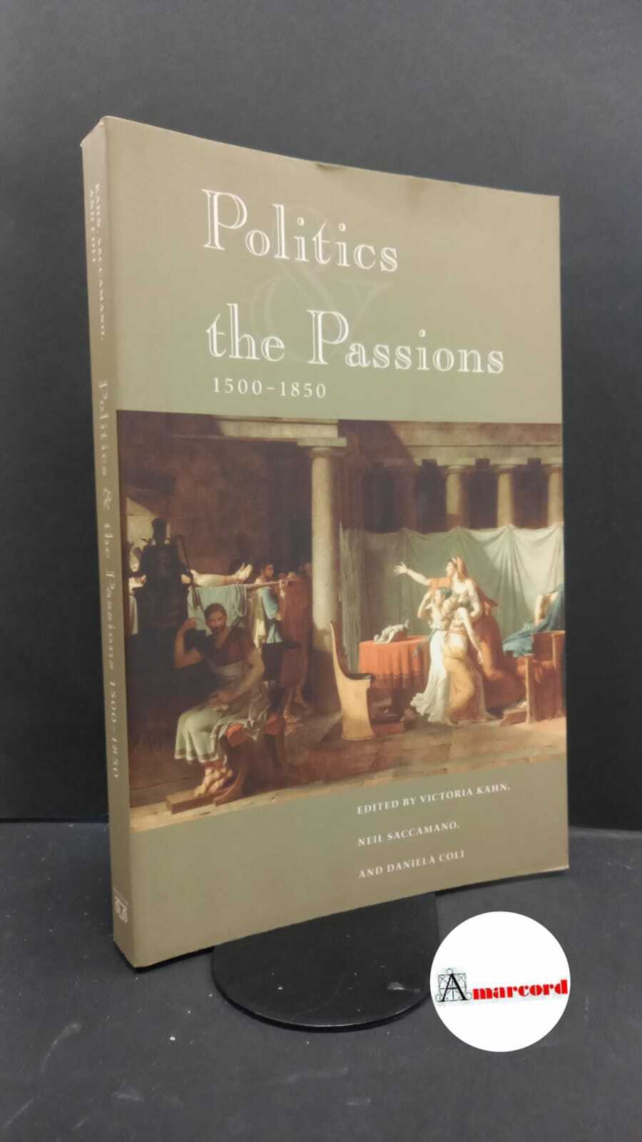 Coli, Daniela. , Kahn, Victoria. , Saccamano, Neil. Politics and …