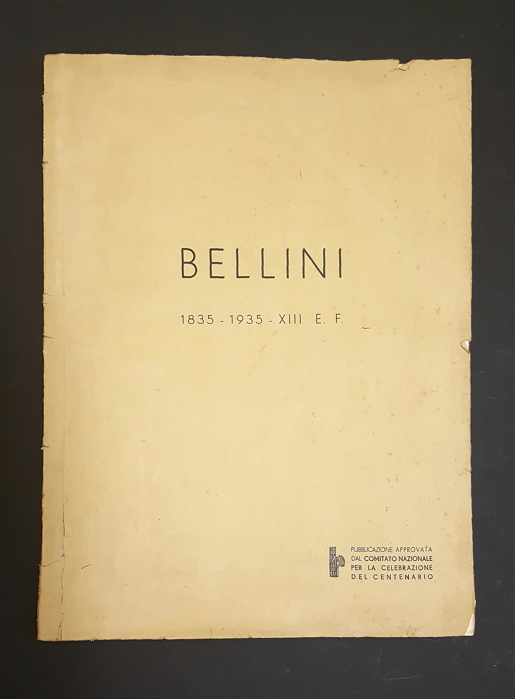 Comitato nazionale per la celebrazione del centenario di Vincenzo Bellini. …