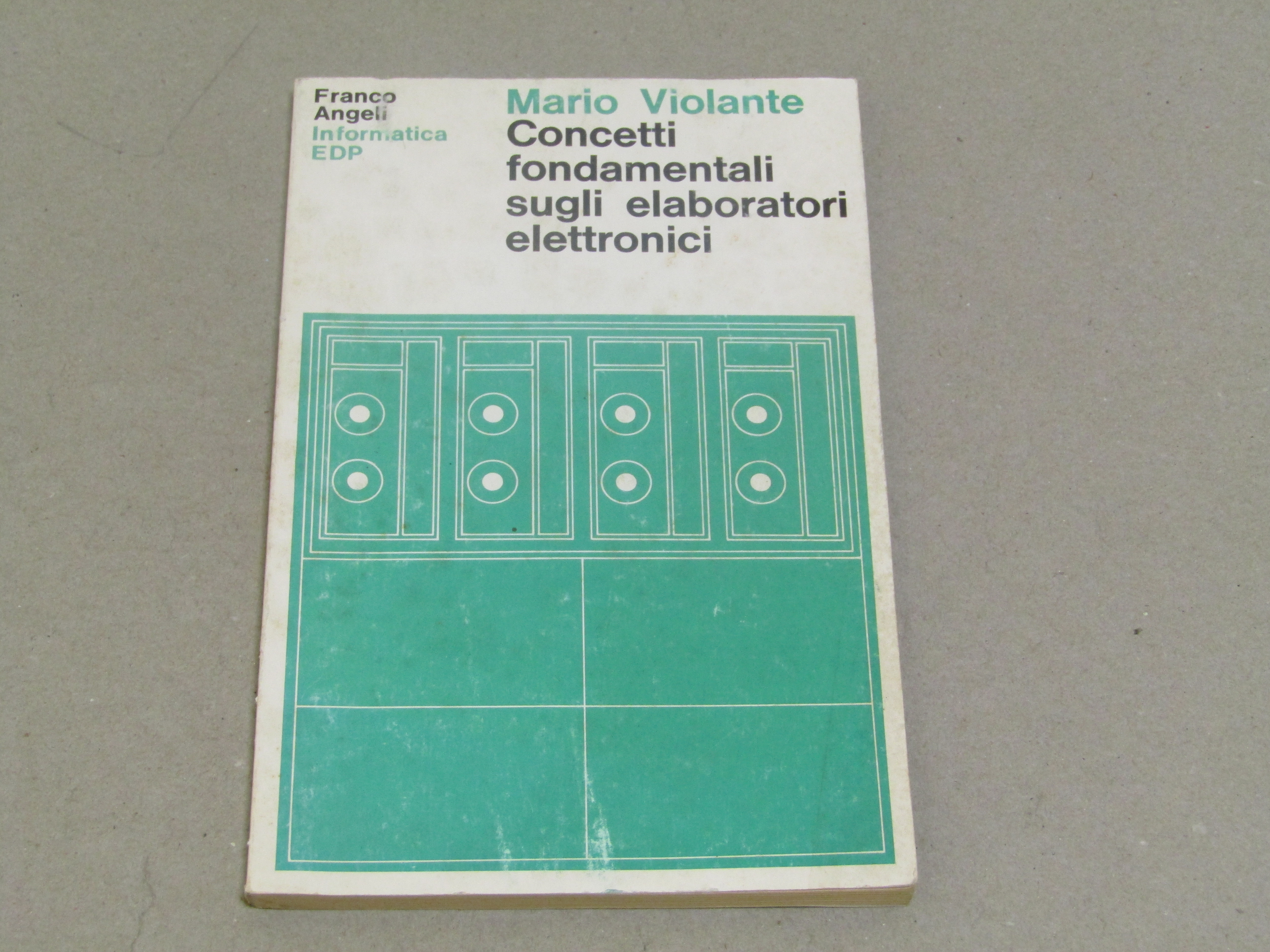 Concetti fondamentali sugli elaboratori elettronici