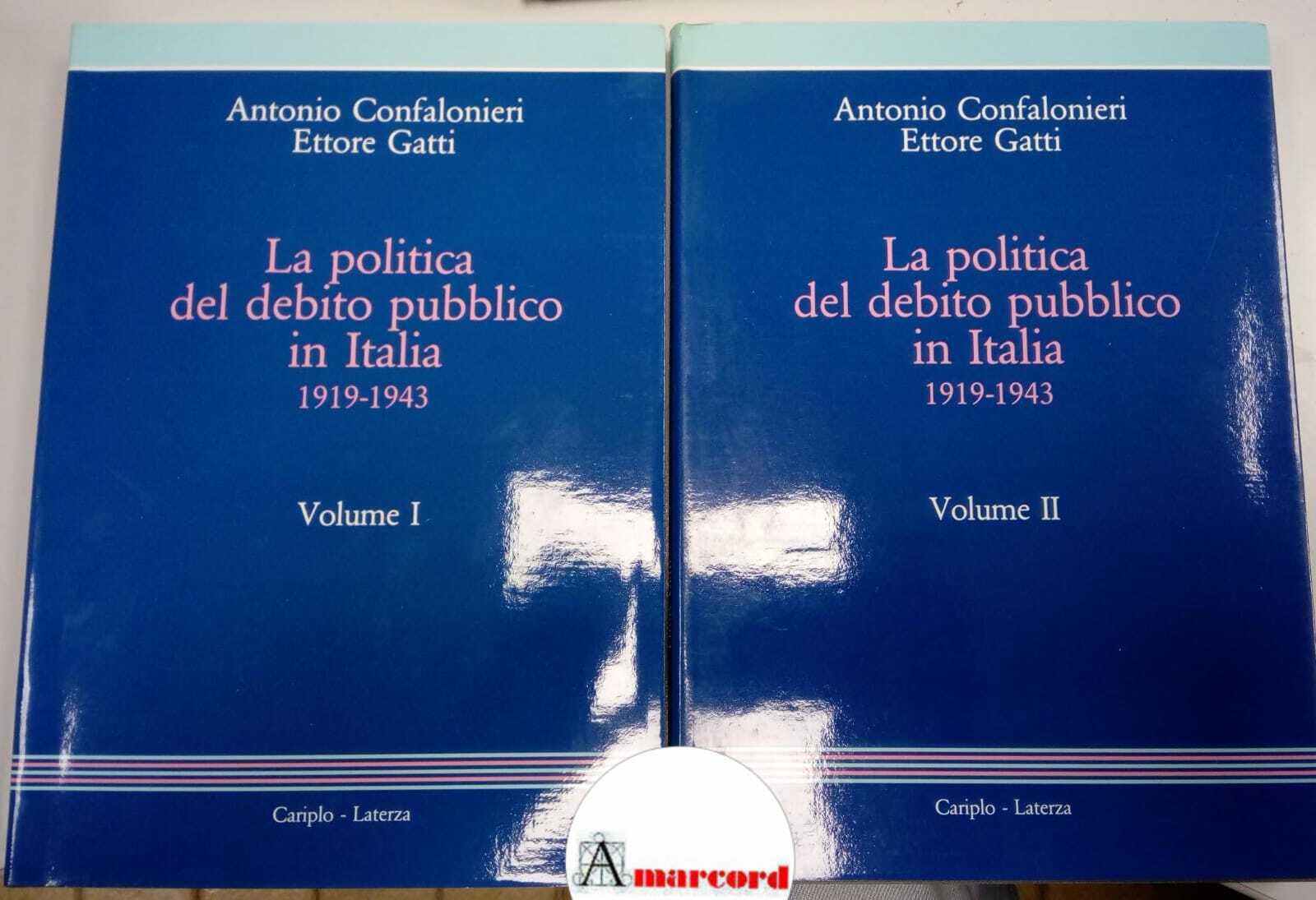 Confalonieri Antonio e Gatti Ettore, La politica del debito pubblico …