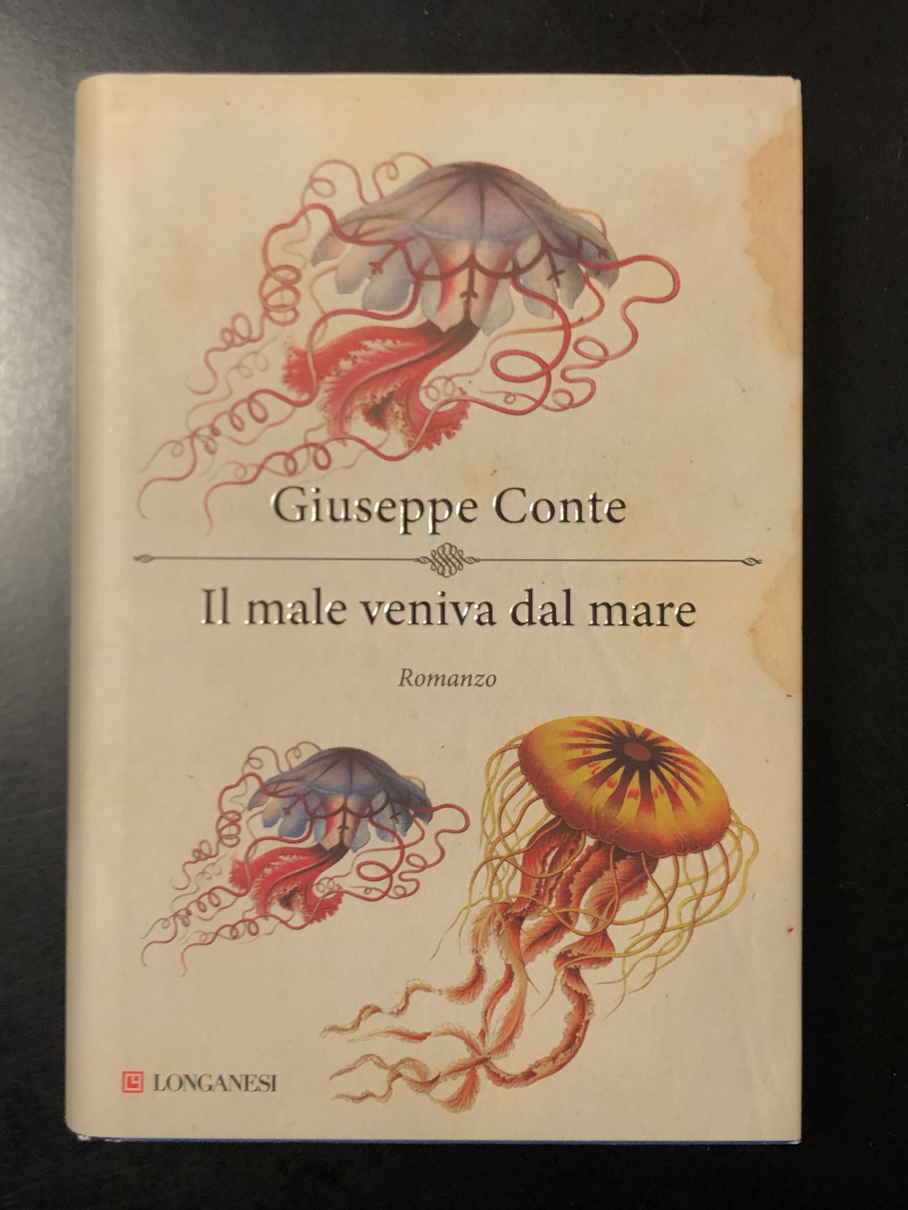 Conte Giuseppe. Il male veniva dal mare. Longanesi &amp; C. …