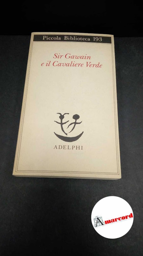 Coomaraswamy, Anânda K.. , Boitani, Piero. Sir Gawain e il …