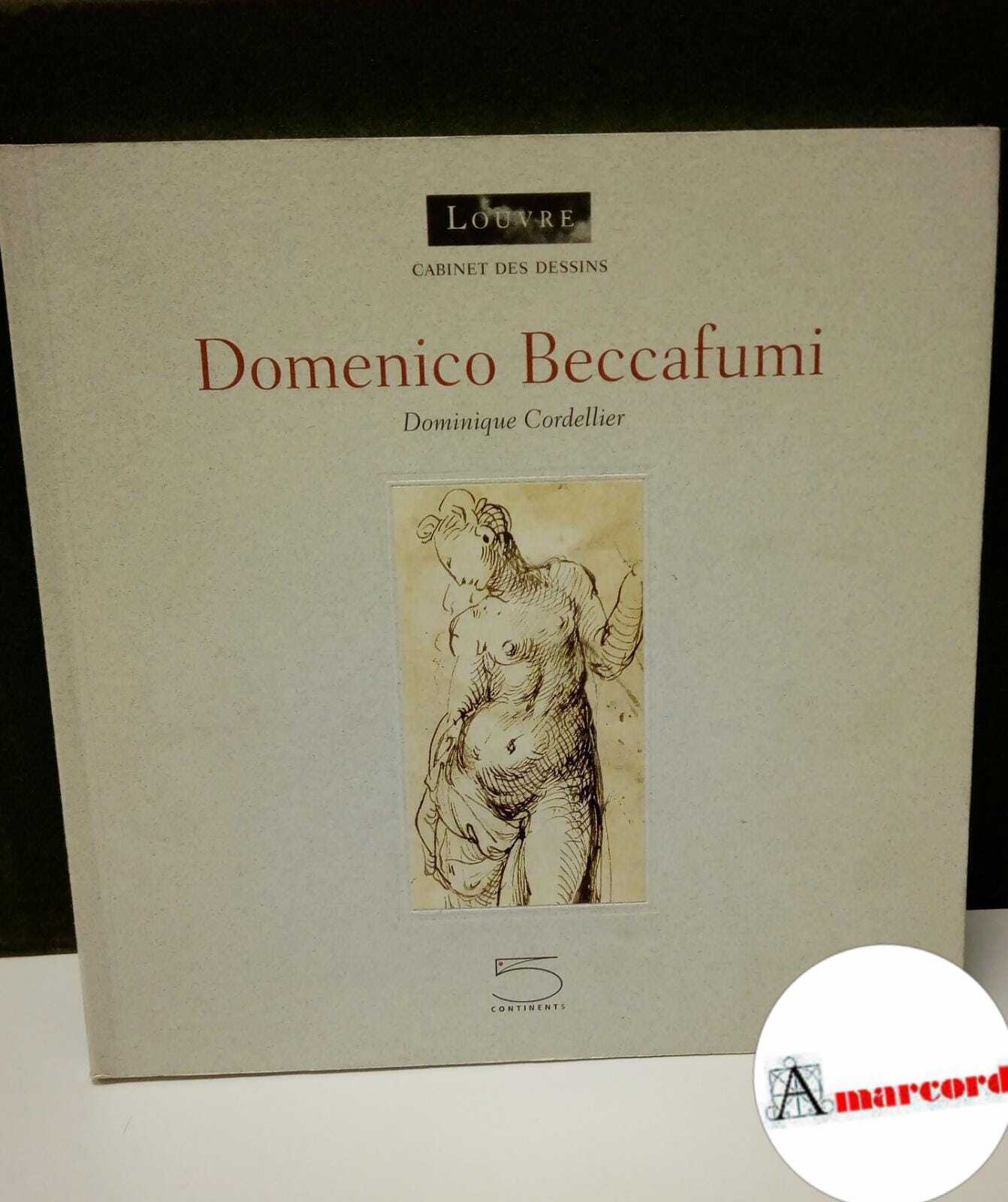 Cordellier Dominique. Domenico Beccafumi. 5 Continents. 2009