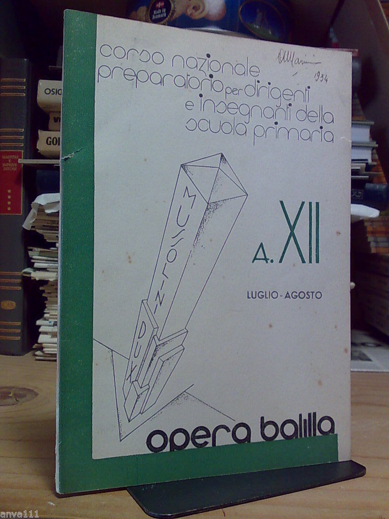 CORSO NAZIONALE PREPARATORIO PER DIRIGENTI E INSEGNANTI SCUOLA PRIMARIA 1934