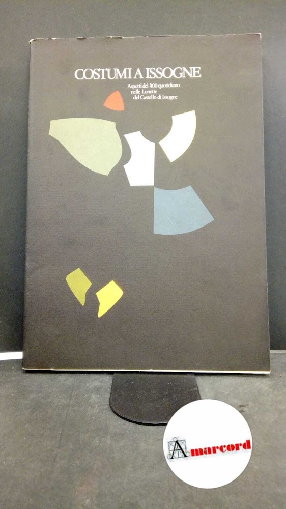 Costumi a Issogne : aspetti del ʼ400 quotidiano nelle lunette …