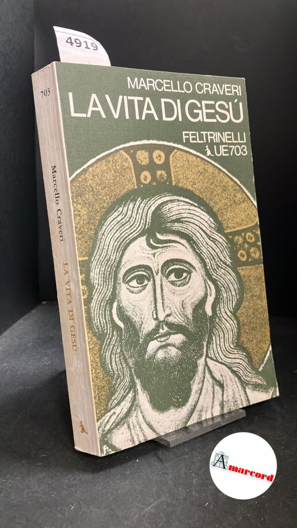 Craveri, Marcello. �La �vita di Gesù Milano Feltrinelli, 1974