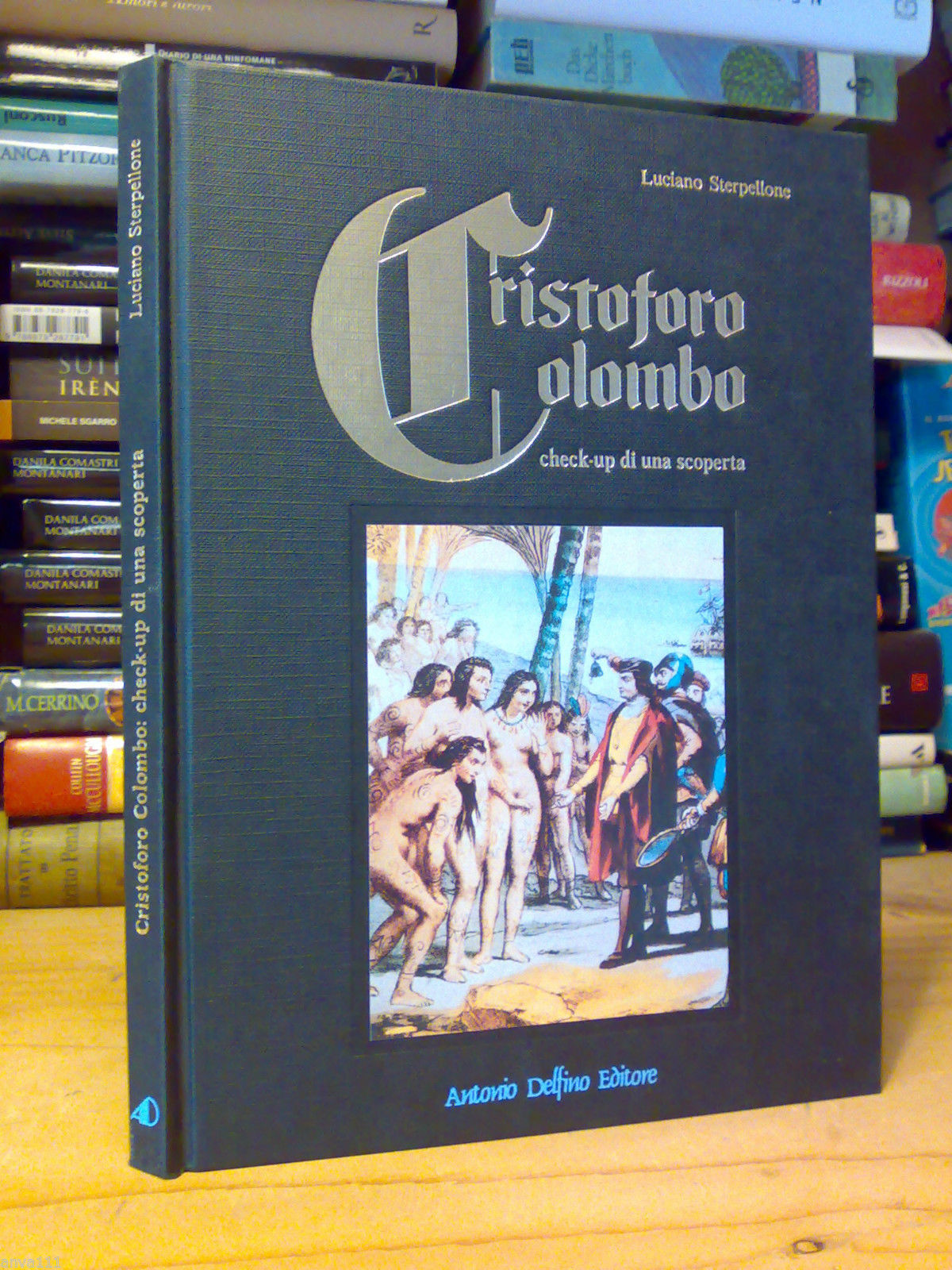 CRISTOFORO COLOMBO : CHECK-UP DI UNA SCOPERTA - 1992 - …