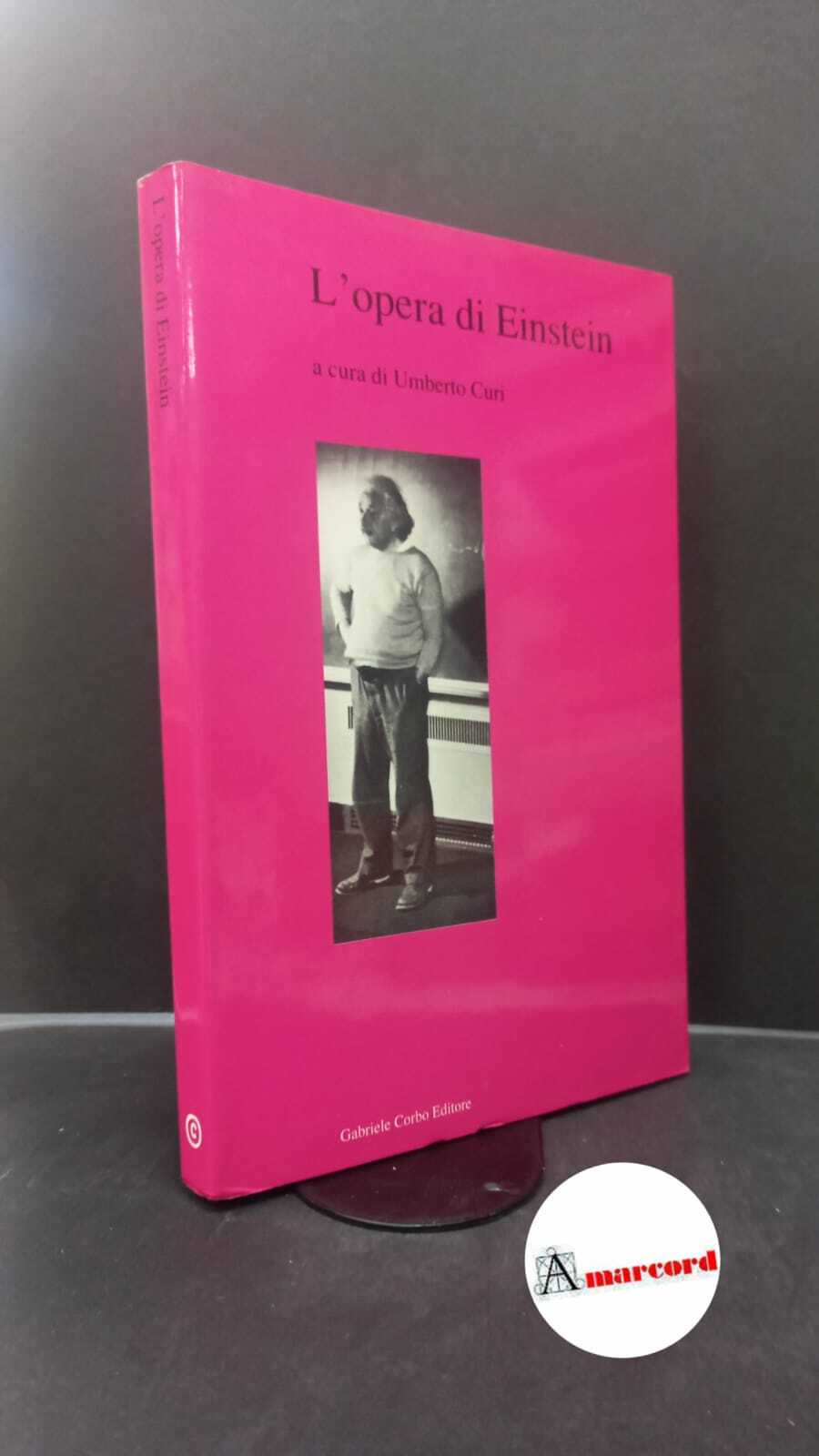 Curi, Umberto. �L'�opera di Einstein Ferrara G. Corbo, 1989