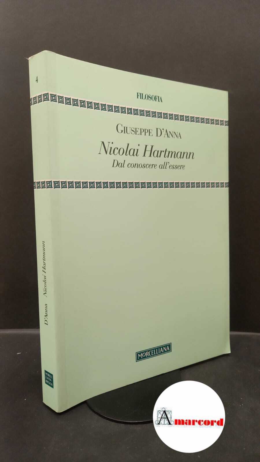 D'Anna, Giuseppe. , and Cantillo, Giuseppe. Nicolai Hartmann : dal …