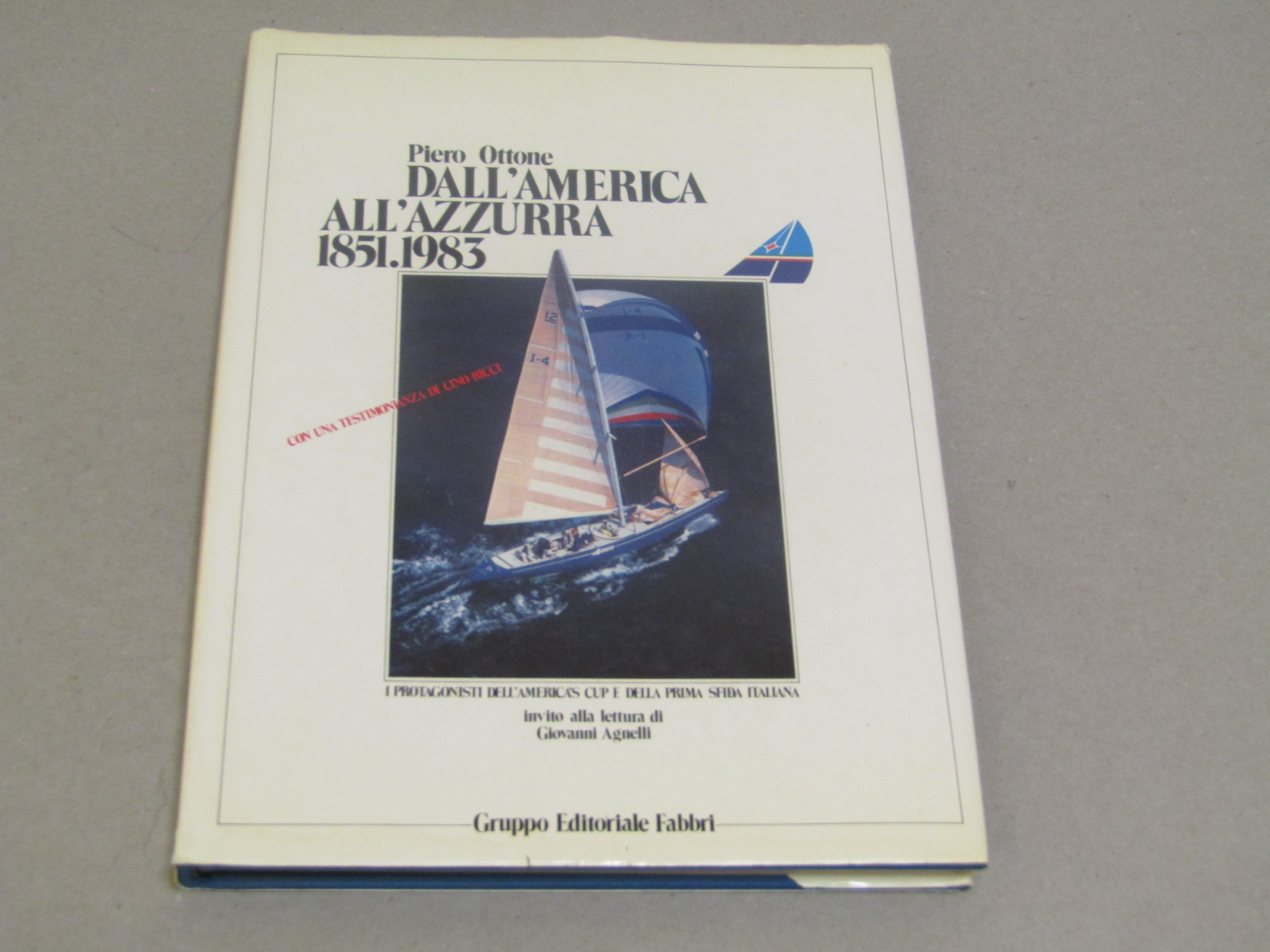 Dall'America all'Azzurra 1851-1983