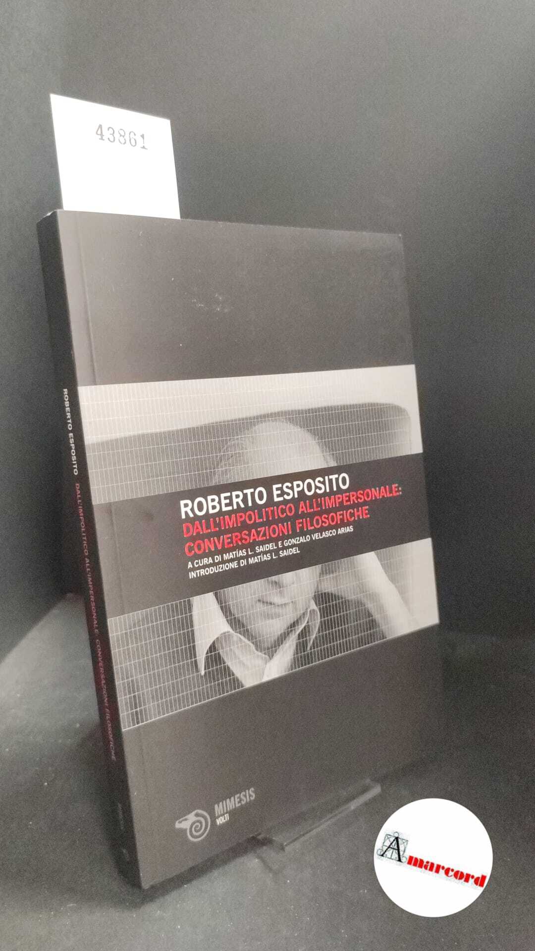 Dall'impolitico all'impersonale: conversazioni filosofiche