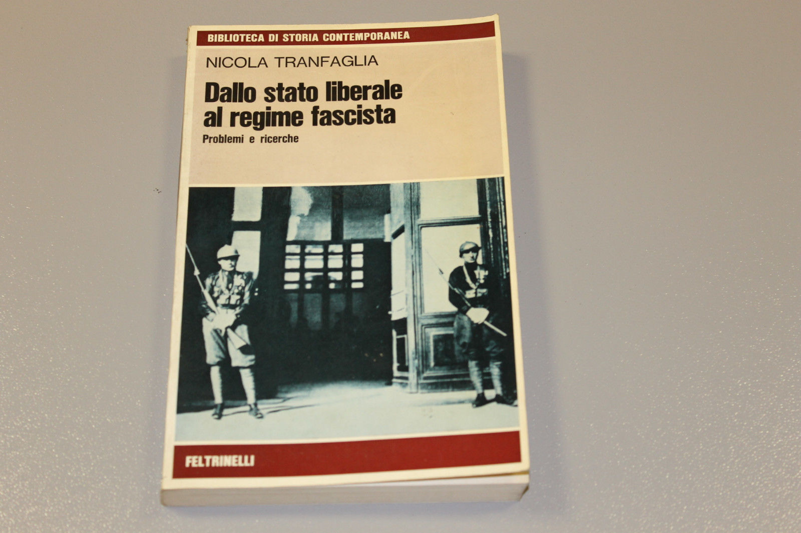 Dallo stato liberale al regime fascista. Problemi e ricerche