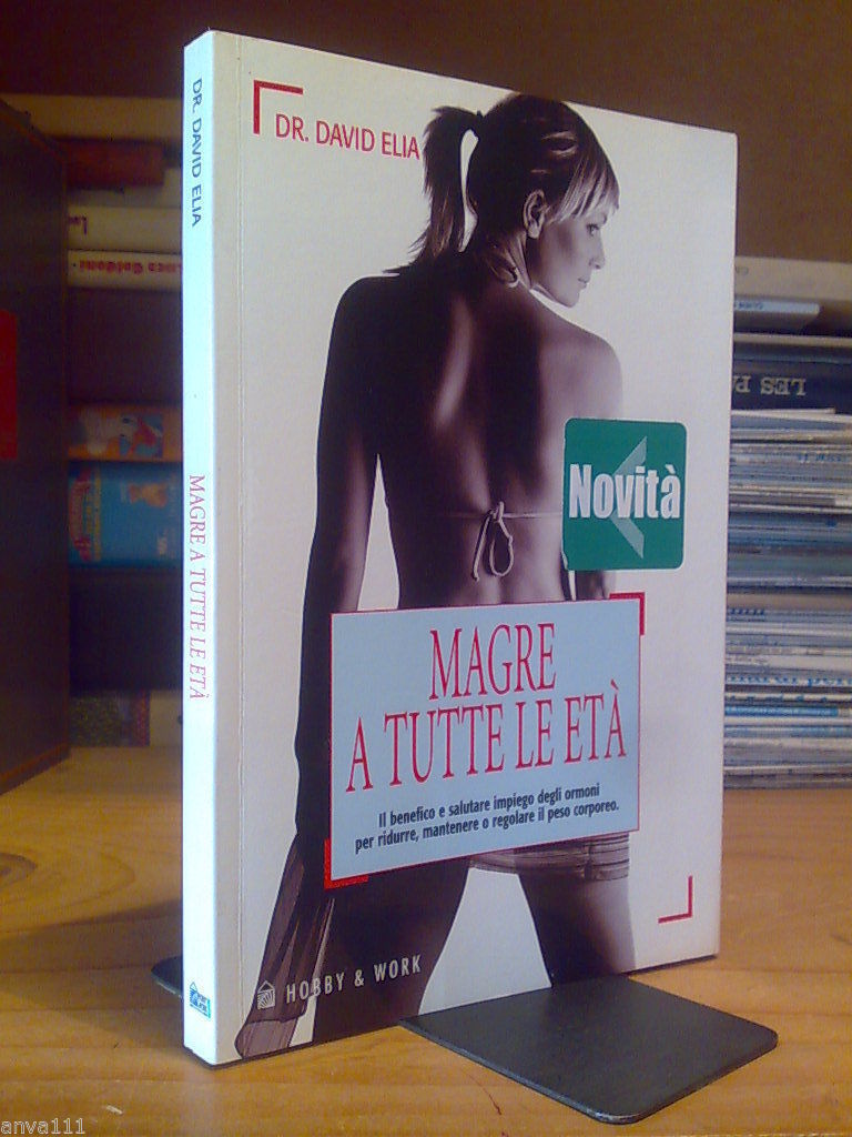 David Elia - MAGRE A TUTTE LE ETA' - Il …