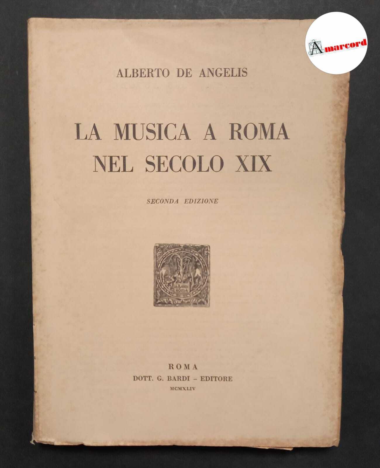 De Angelis Alberto, La musica a Roma nel secolo XIX, …