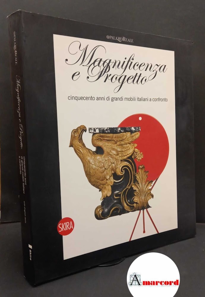 De Giorgi, Manolo. , Colle, Enrico. , Settembrini, Luigi. Magnificenza …