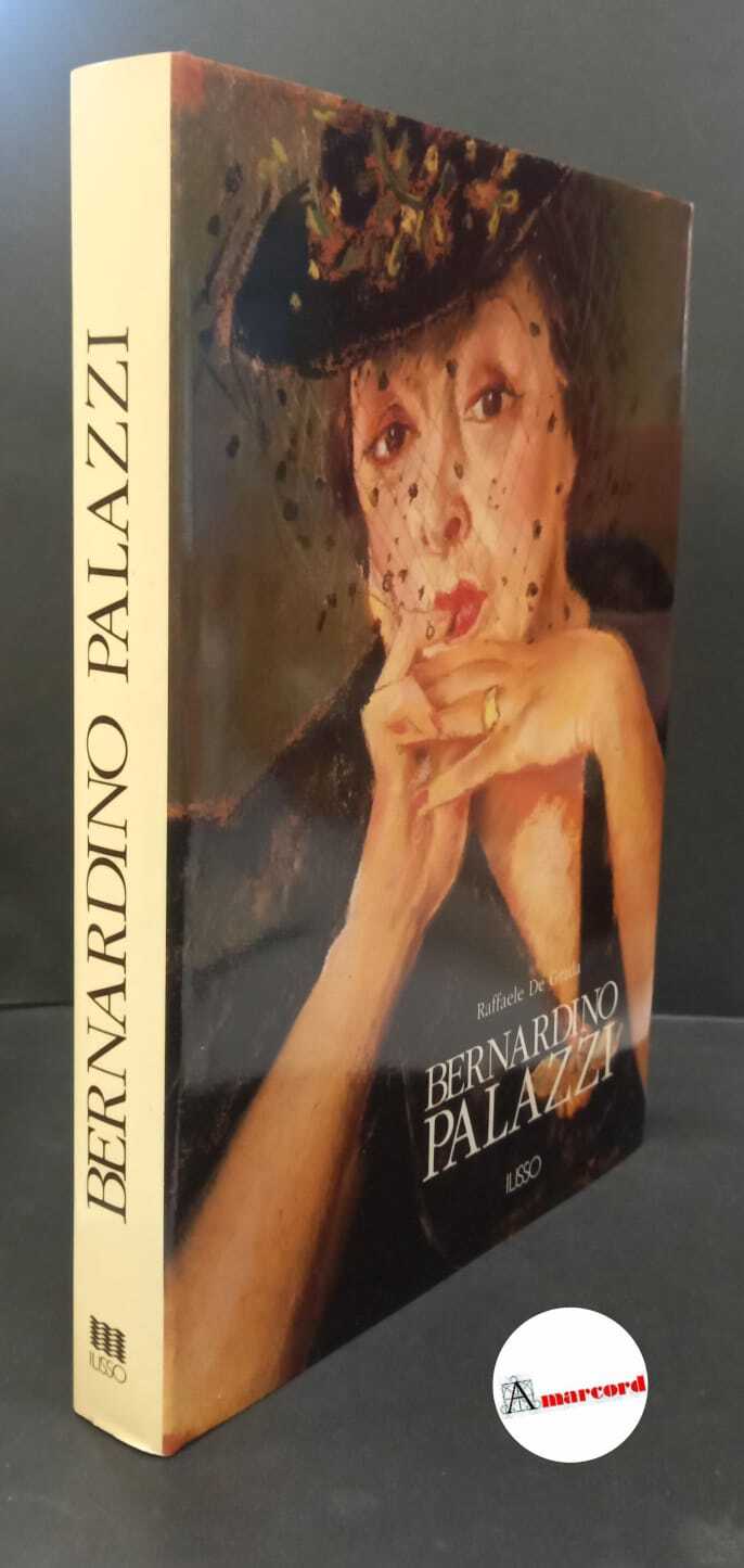 De Grada, Raffaele. , and Palazzi, Bernardino. Bernardino Palazzi Nuoro …