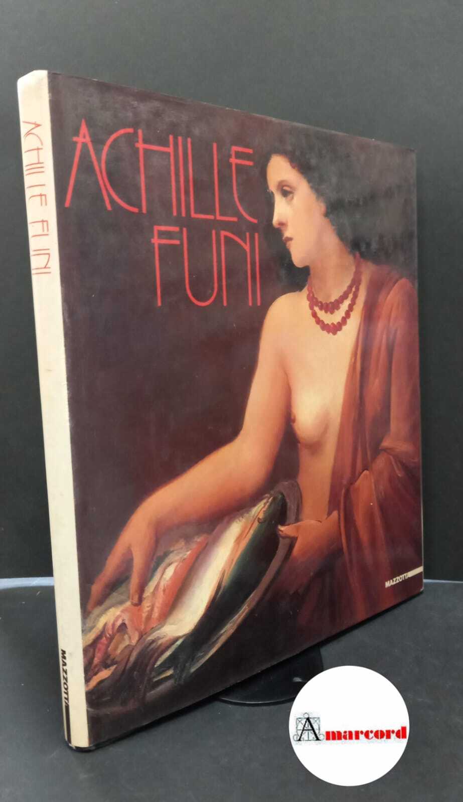 De Grada, Raffaele. , Funi, Achille. Achille Funi: dal futurismo …