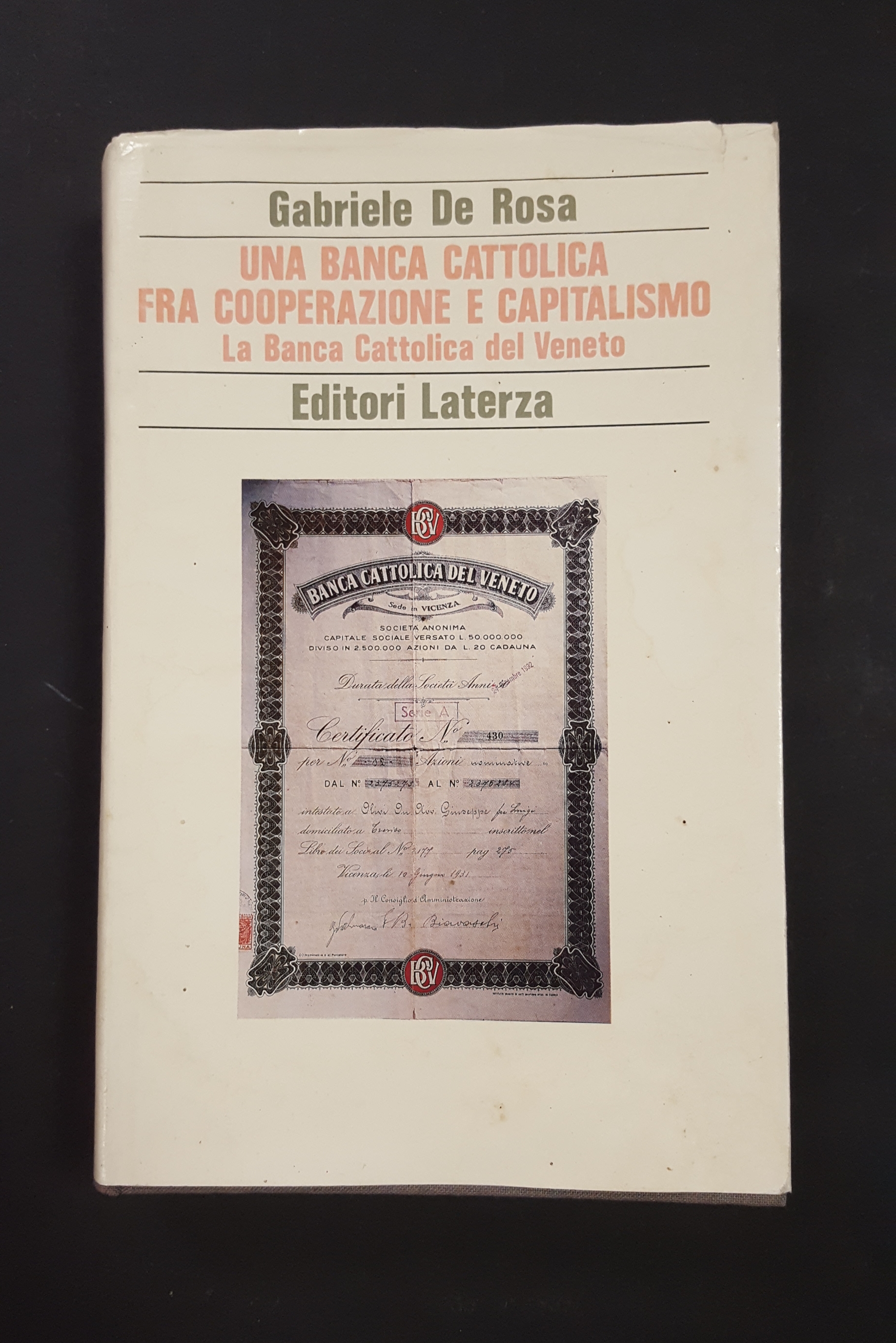 De Rosa Gabriele. Una banca cattolica fra cooperazione e capitalismo. …