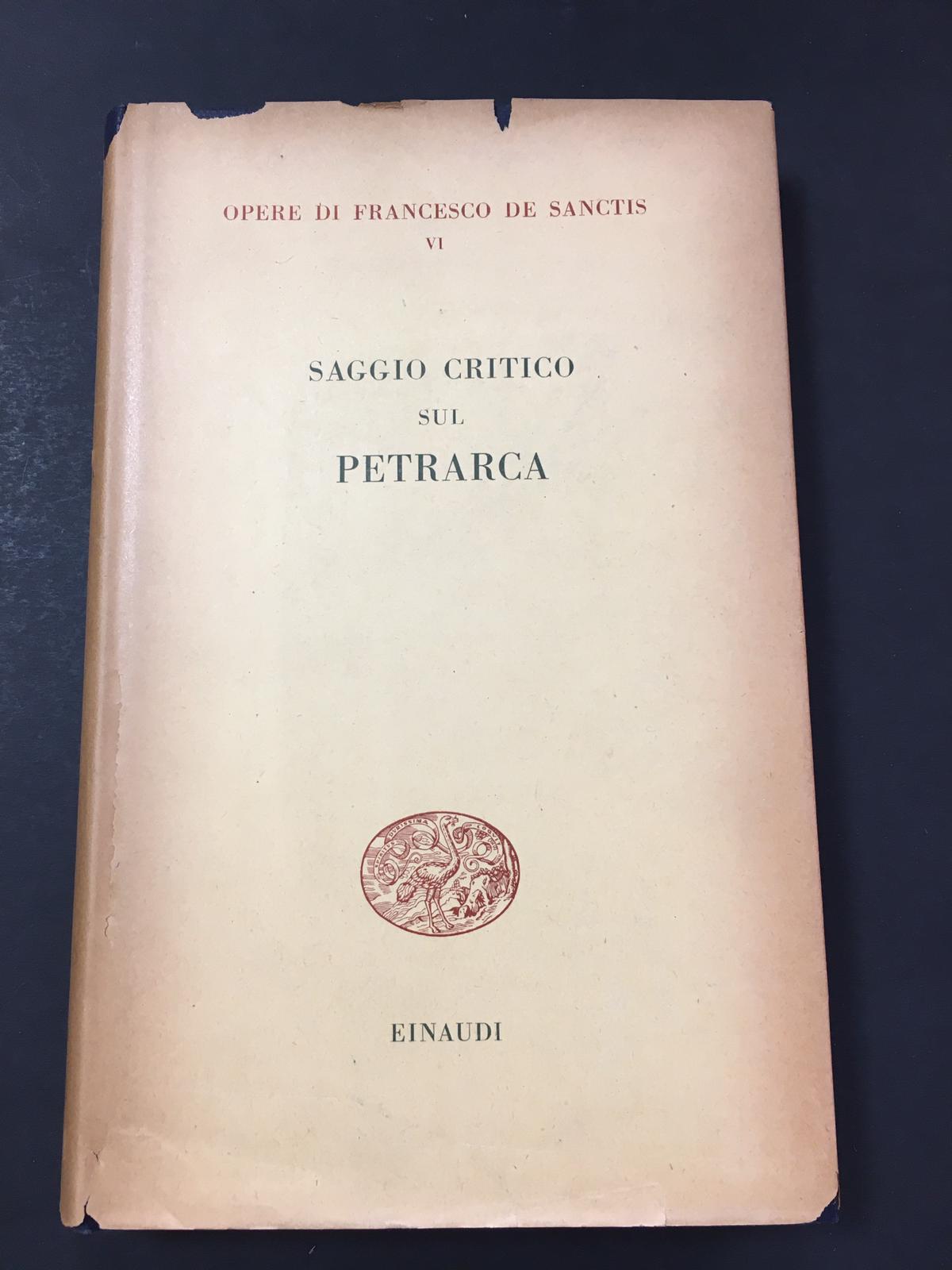 De Sanctis Francesco. Saggio critico sul Petrarca. Einaudi. 1952