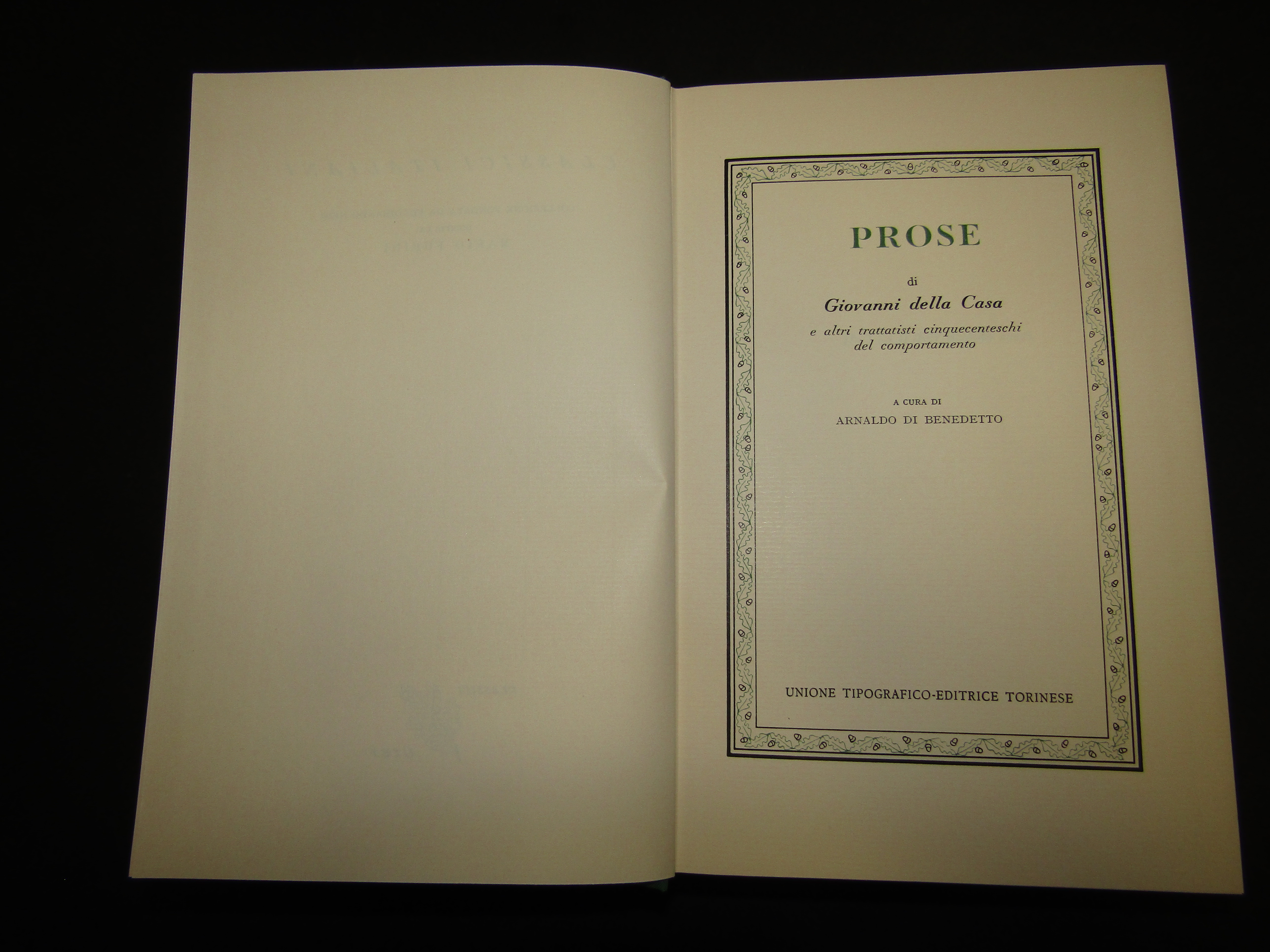 della Casa Giovanni. Prose. a cura di Arnaldo di Benedetto. …