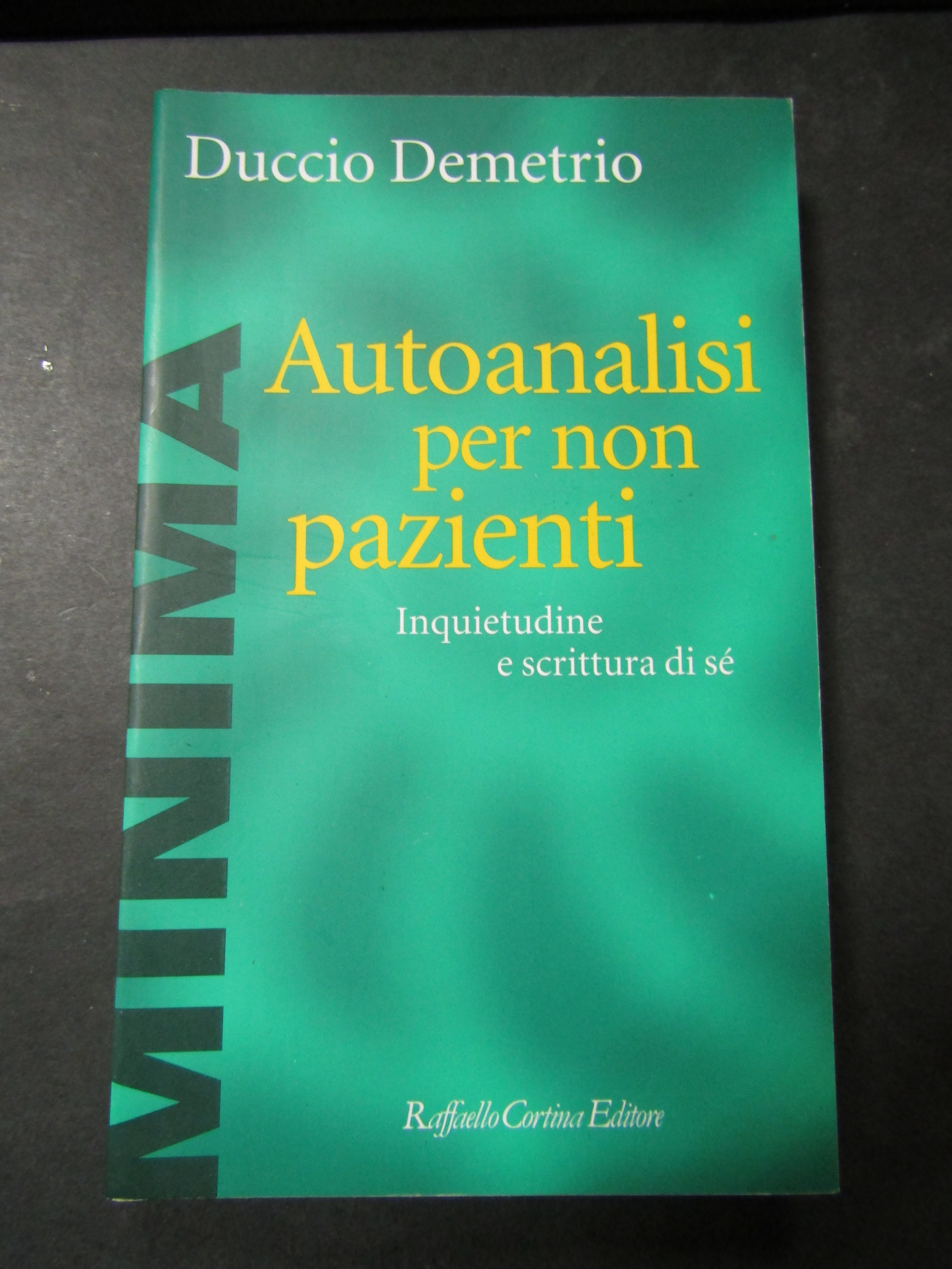 Demetrio Duccio. Autoanalisi per non pazienti. Cortina. 2003-I