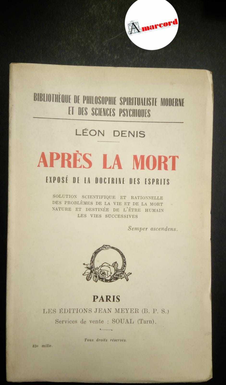 Denis Leon, Après la mort. Exposé de la doctrine des …