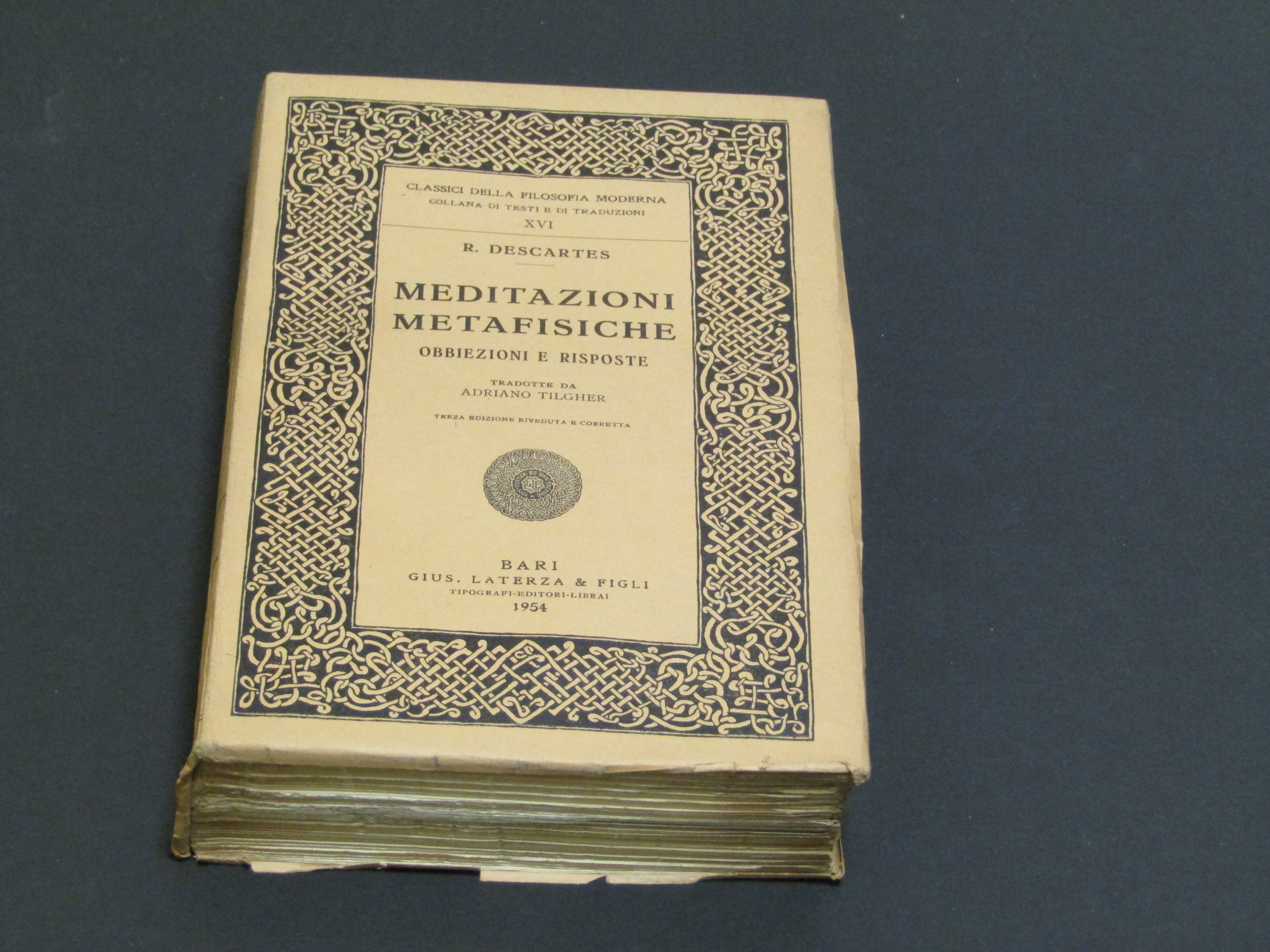 Descartes René. Meditazioni Metafisiche. Laterza. 1954