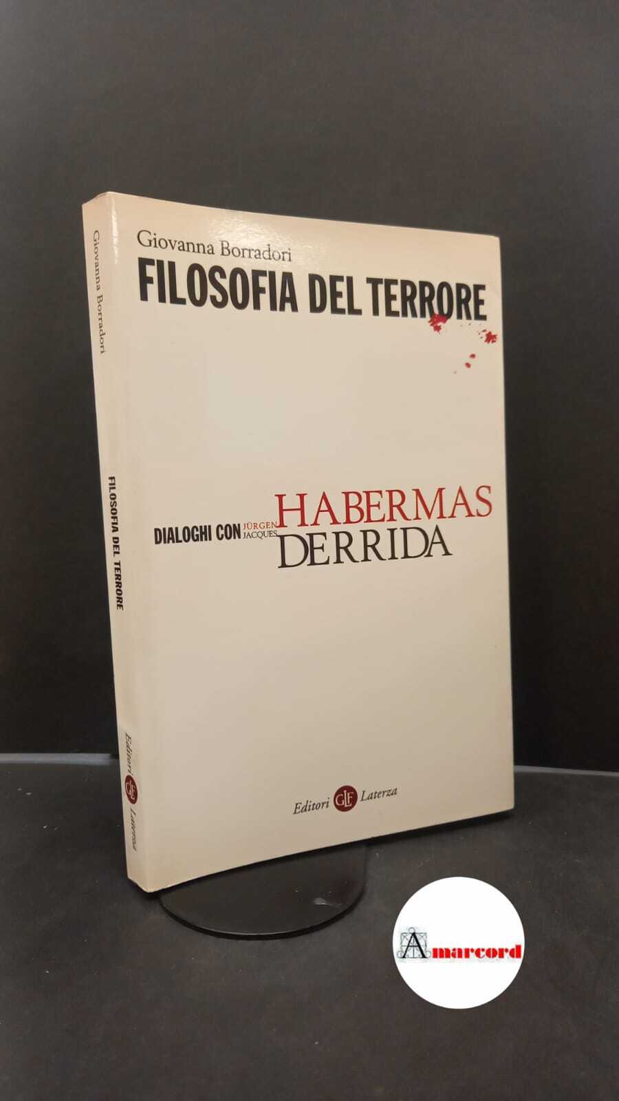 Dialoghi con Habermas e Derrida