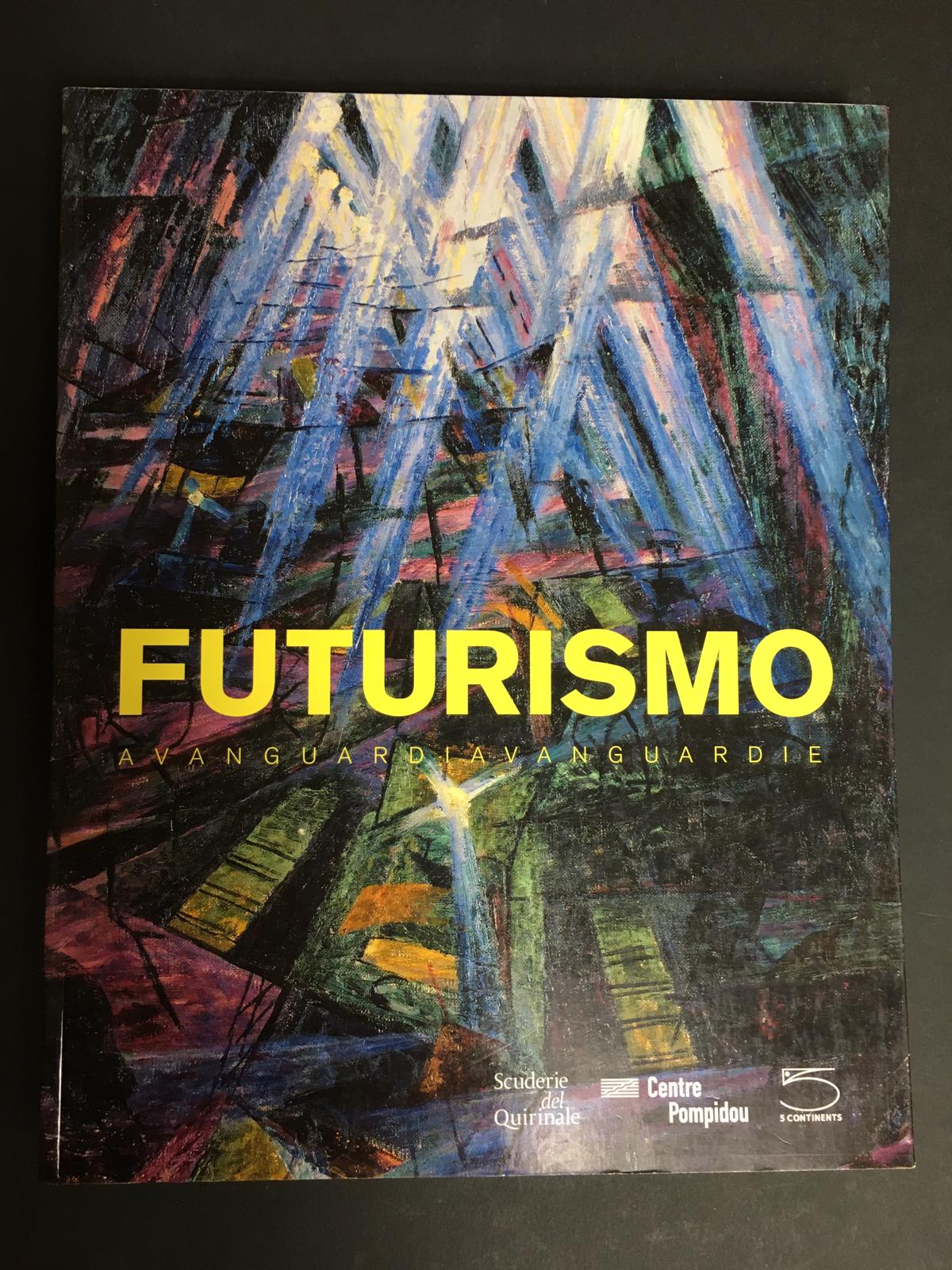 Didier Ottinger. Il Futurismo. 5 Continents. 2009