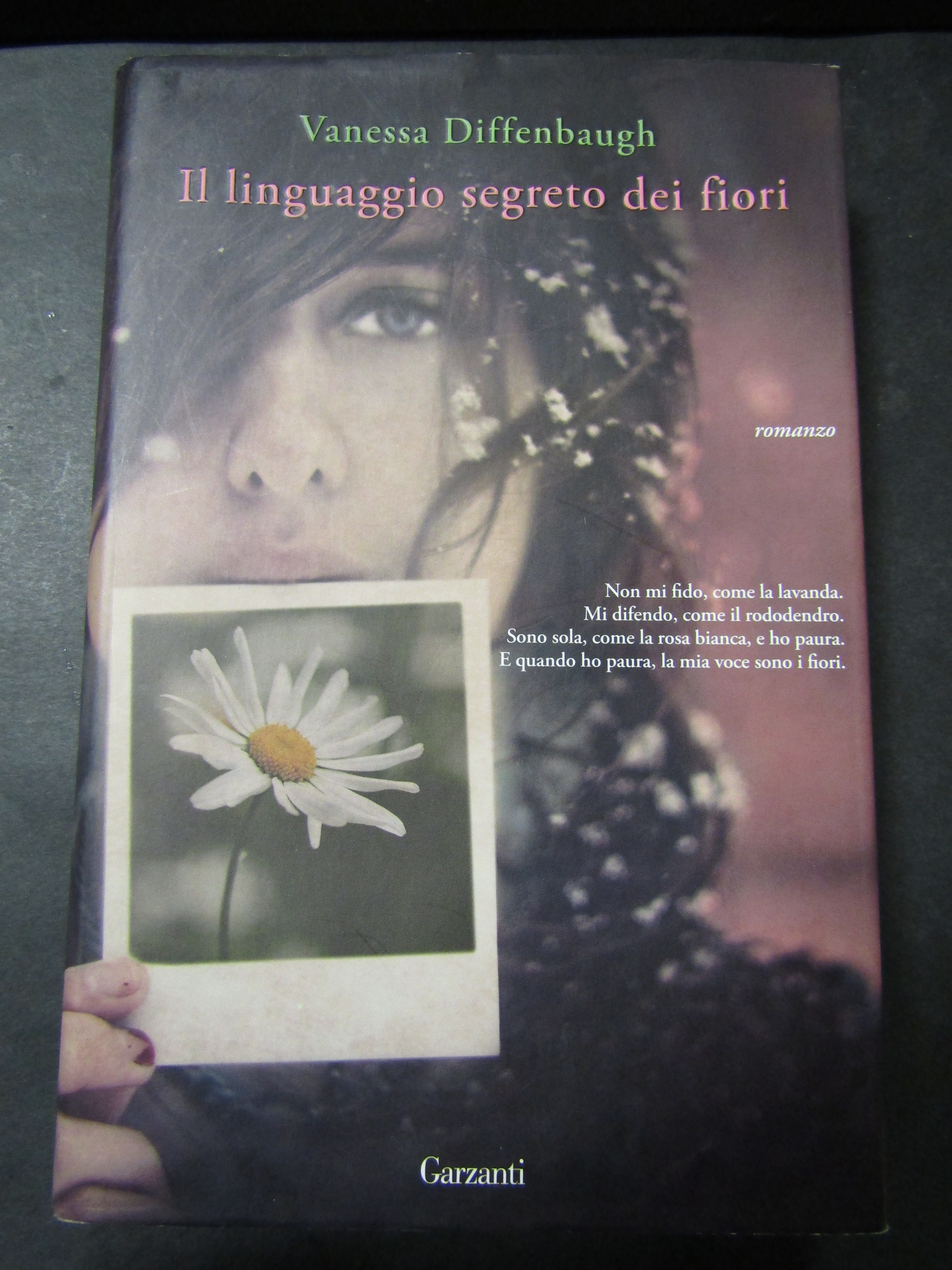 Diffenbaugh Vanessa. Il linguaggio segreto dei fiori. Garzanti. 2011