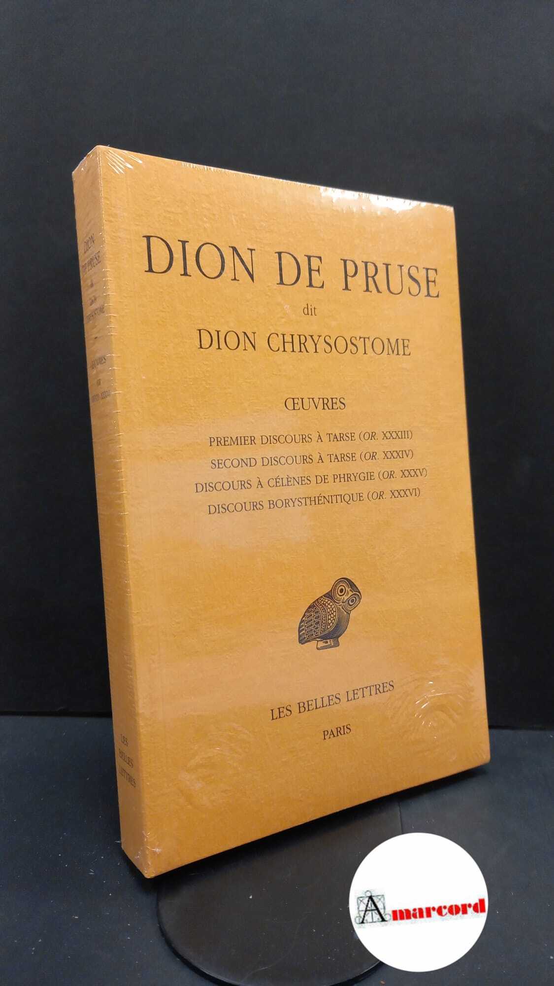 Dio : Chrysostomus. , and Bost Pouderon, Cécile. Oeuvres : …