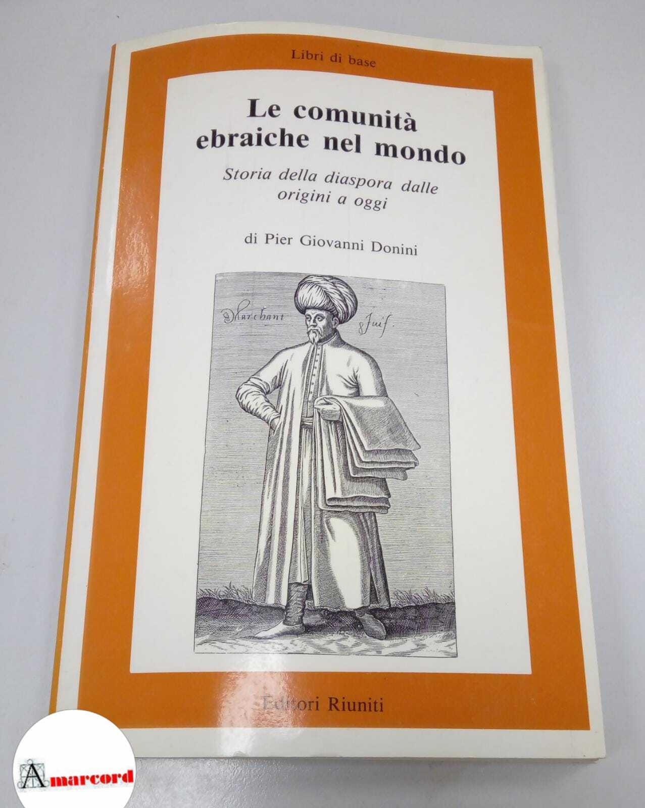 Donini Pier Giovanni, Le comunita ebraiche nel mondo. Editori Riuniti, …