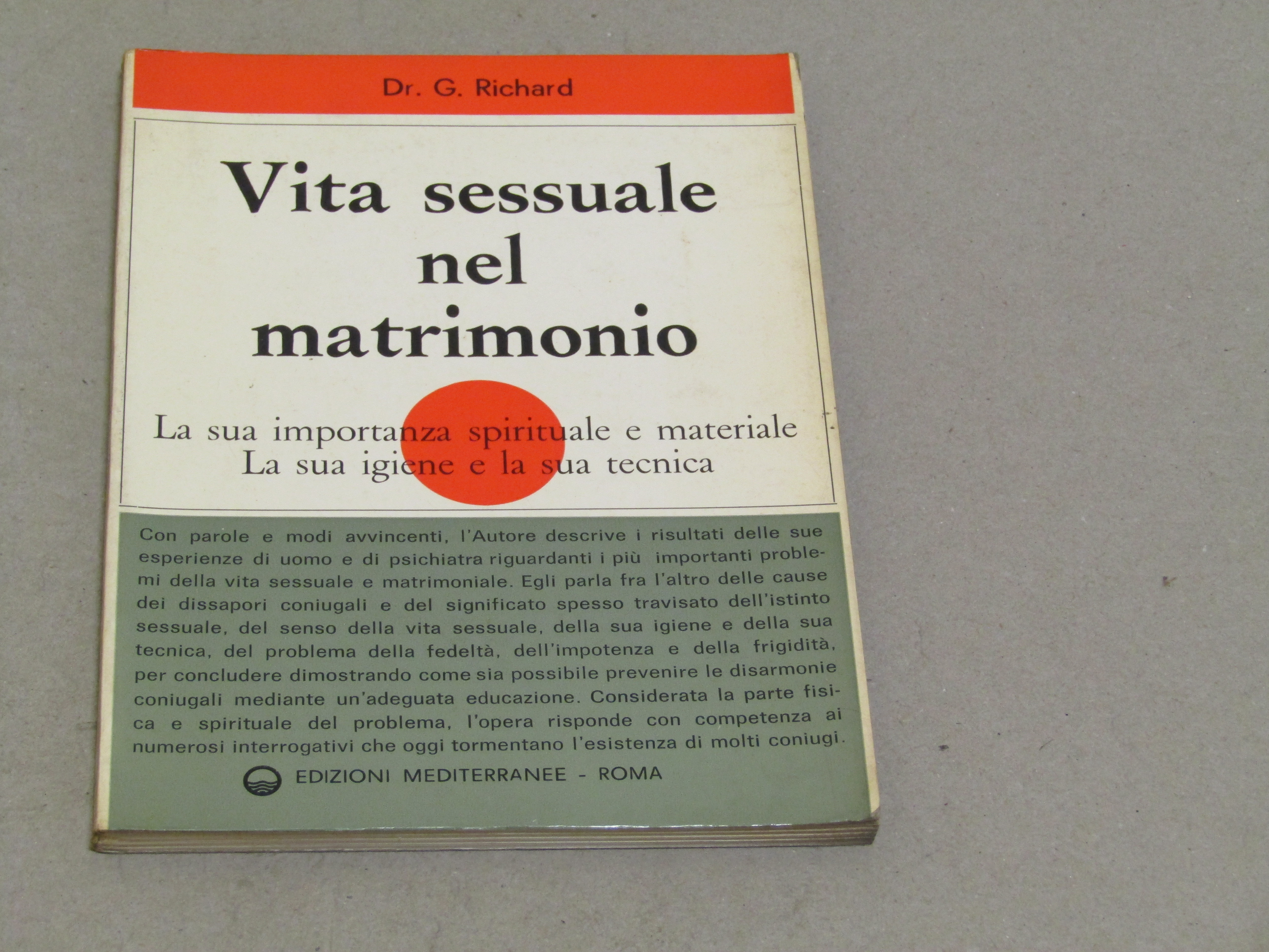 Dr. G. Richard. Vita sessuale nel matrimonio. La sua importanza …