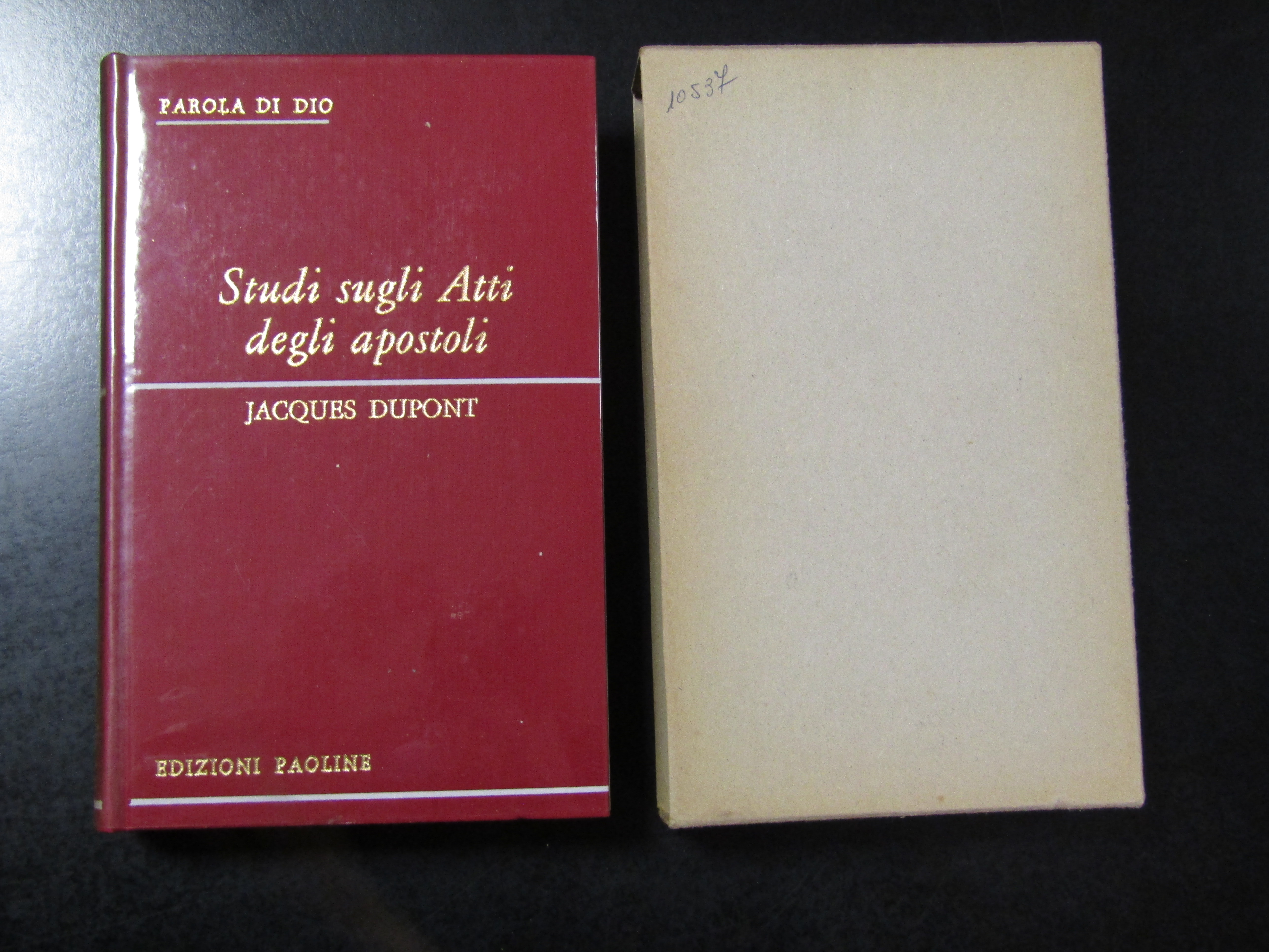 Dupont Jacques. Studi sugli Atti degli Apostoli. Edizioni Paoline 1973. …