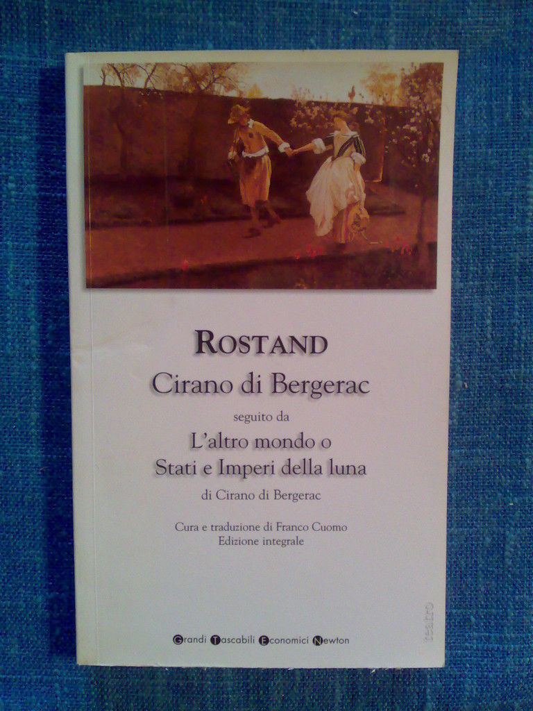 Edmond Rostand - CIRANO DI BERGERAC .....- 2002
