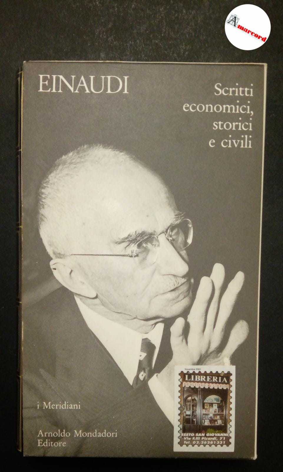 Einaudi Luigi, Scritti economici, storici e civili, Mondadori, 2001.