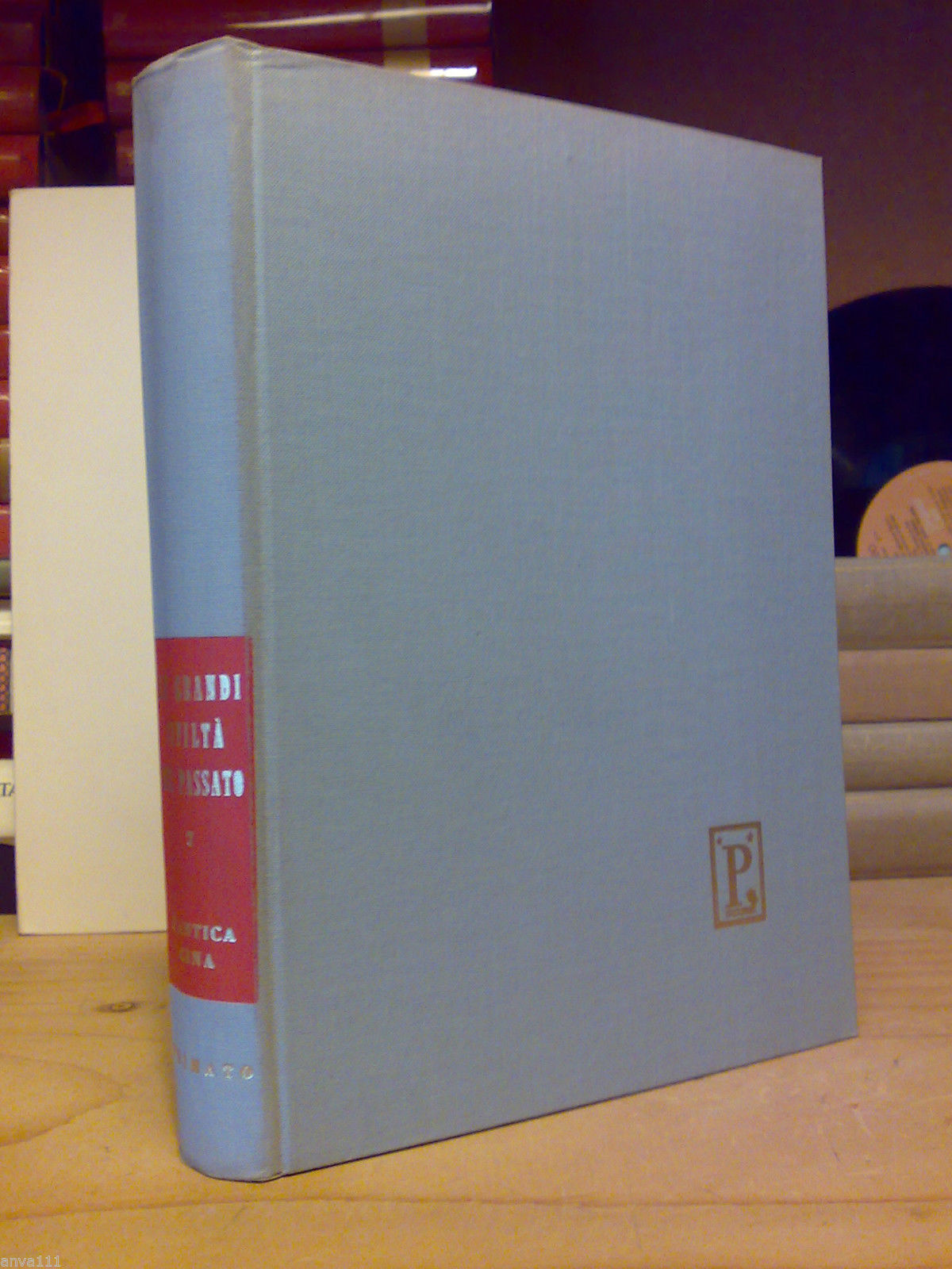 Eleanor Consten - L' ANTICA CINA - Grandi Civiltà del …