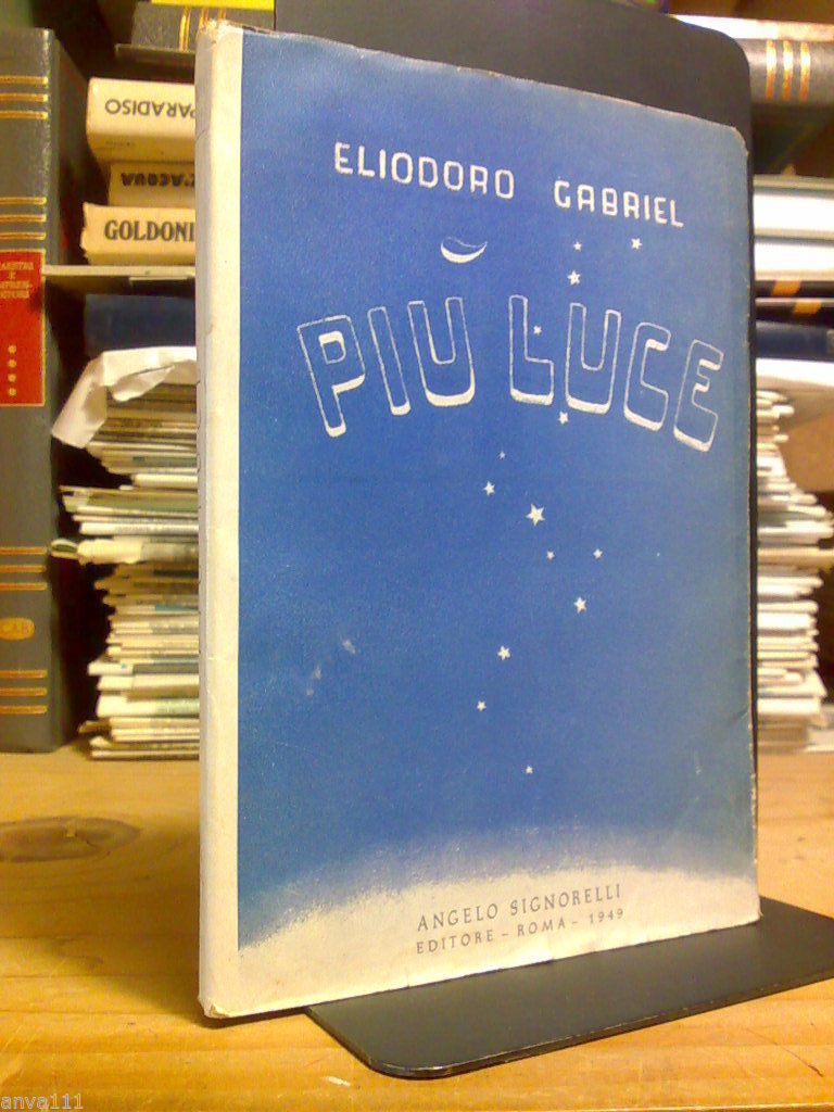 Eliodoro Gabriel - PIÚ LUCE - 1949